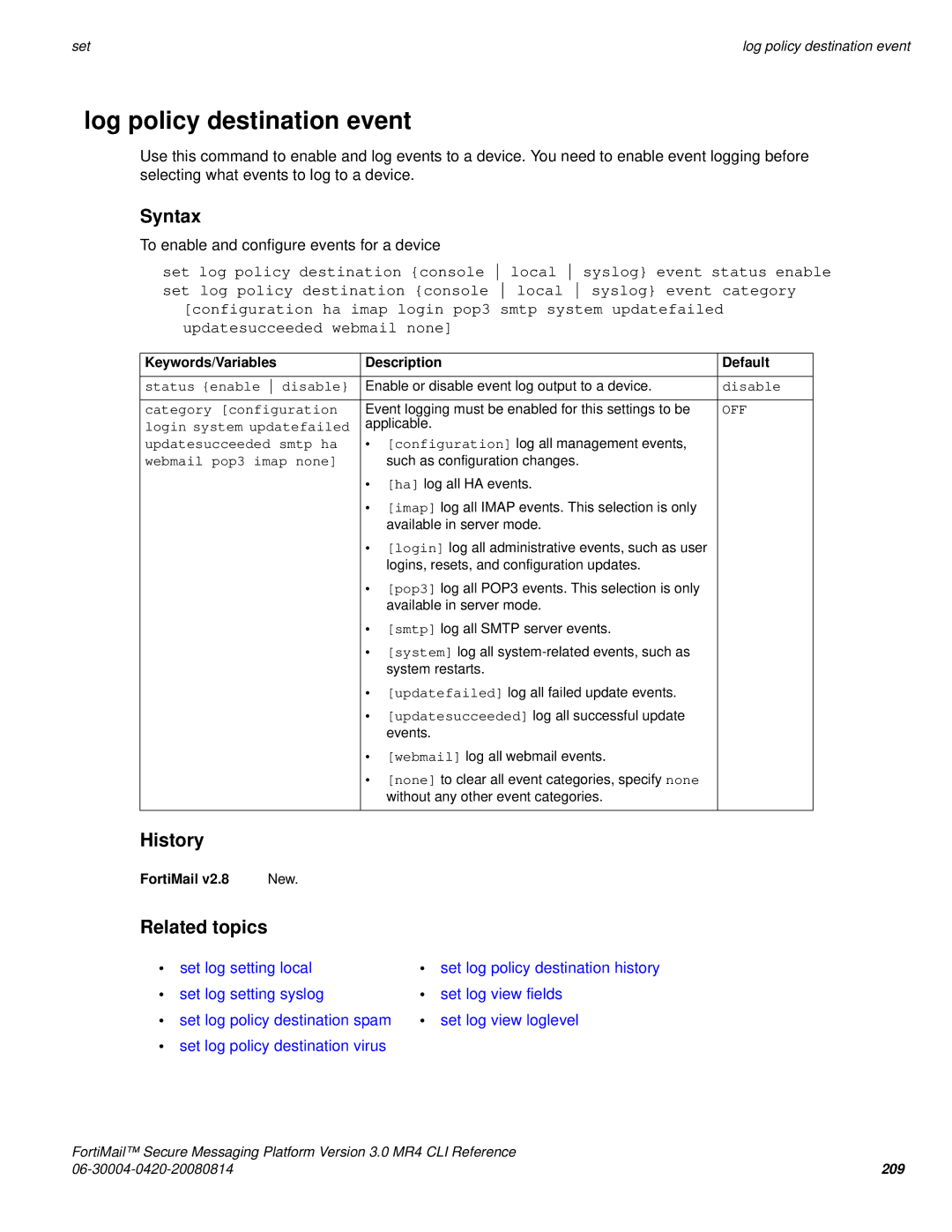 Fortinet 3.0 MR4 manual Log policy destination event 