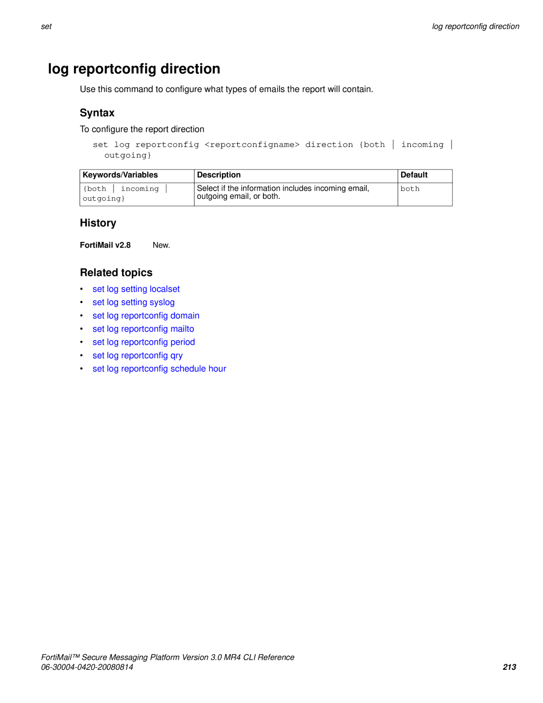 Fortinet 3.0 MR4 manual Log reportconfig direction 