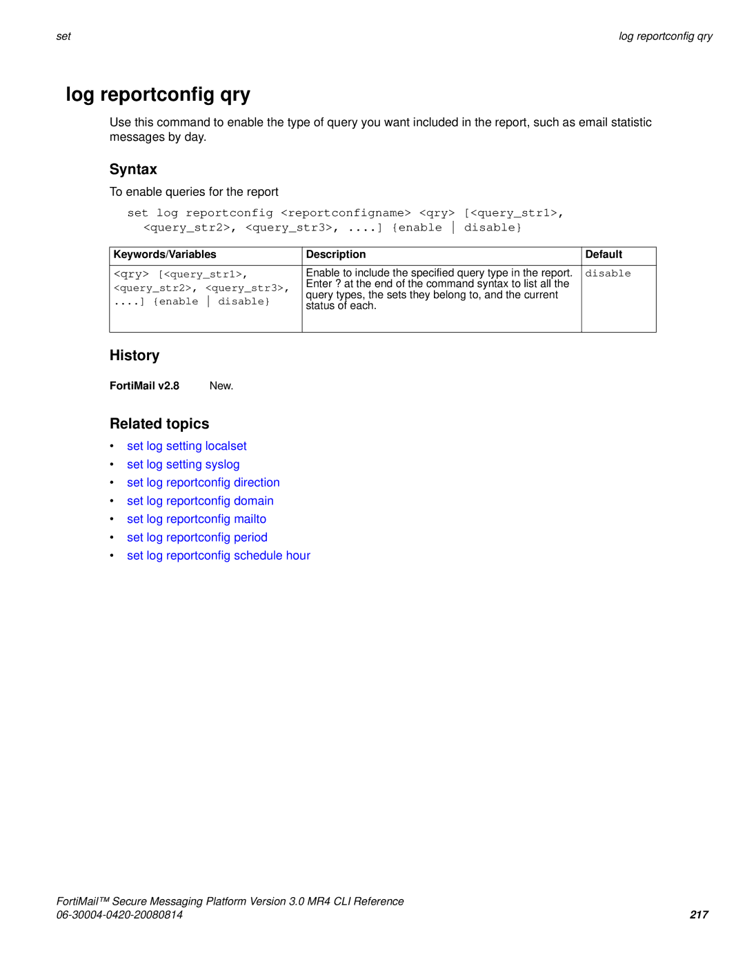 Fortinet 3.0 MR4 manual Log reportconfig qry, Qry querystr1, Querystr2 Querystr3 