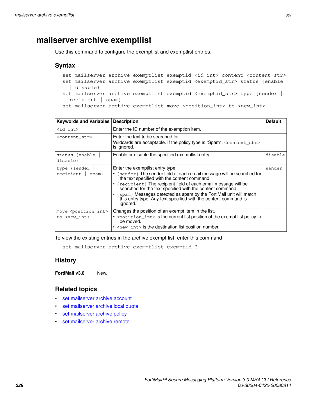 Fortinet 3.0 MR4 manual Mailserver archive exemptlist, Set mailserver archive exemptlist exemptid ? 