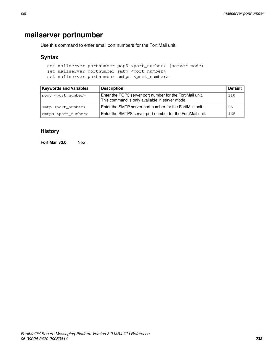 Fortinet 3.0 MR4 manual Mailserver portnumber, Pop3 Portnumber, Smtp Portnumber, Smtps portnumber, 465 