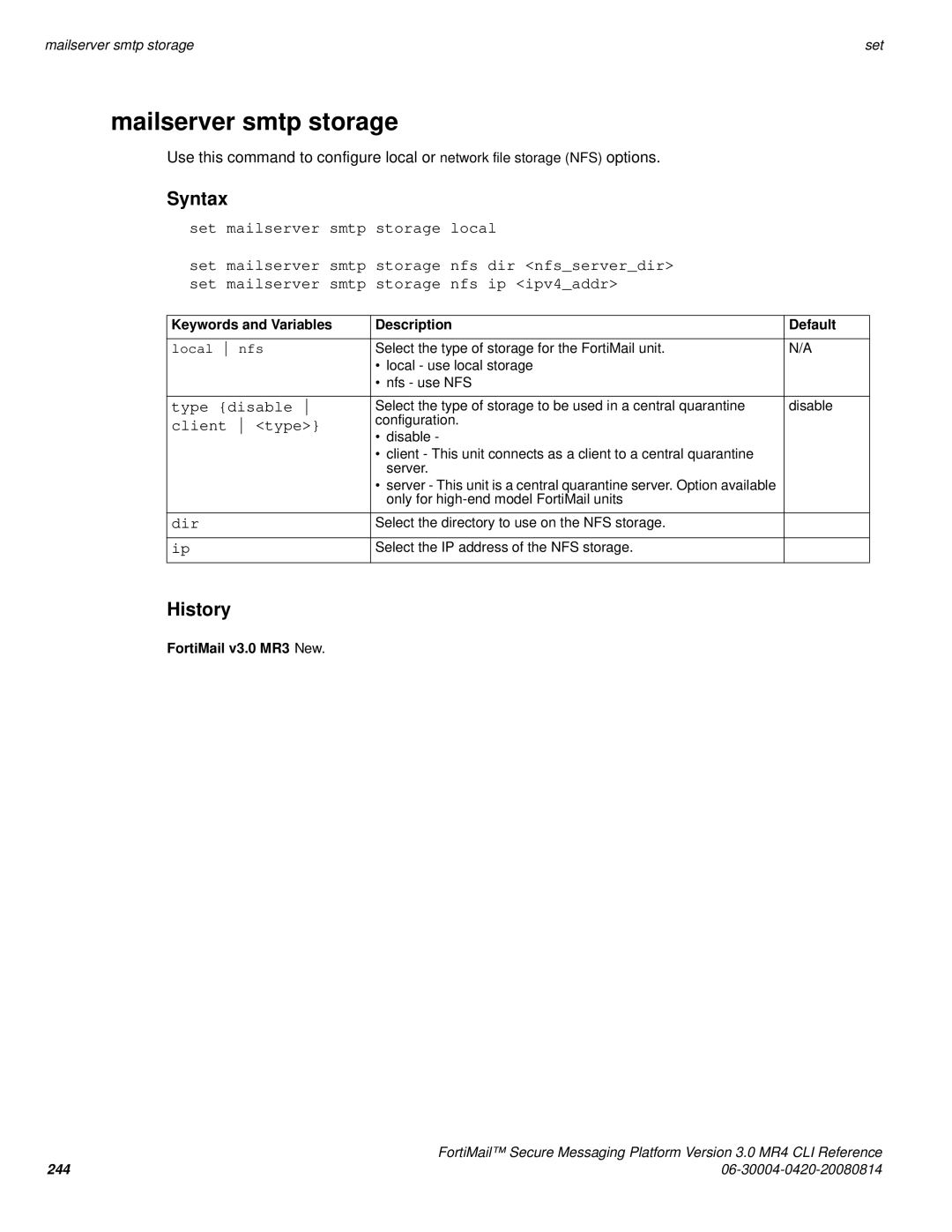 Fortinet 3.0 MR4 manual Mailserver smtp storage, Type disable, Client type, Dir, Local nfs 