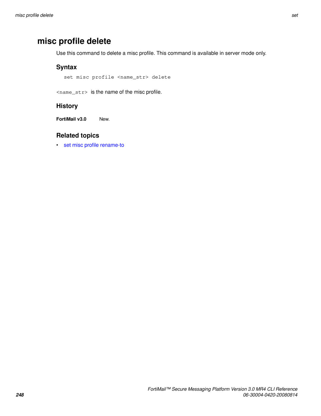 Fortinet 3.0 MR4 manual Misc profile delete, Set misc profile namestr delete, Set misc profile rename-to 
