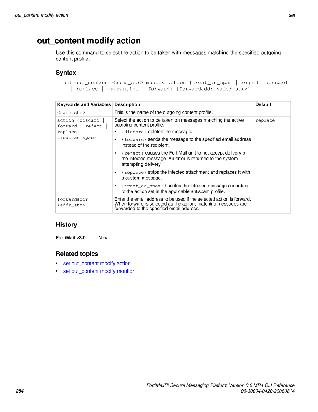 Fortinet 3.0 MR4 Outcontent modify action, Set outcontent modify action Set outcontent modify monitor, Forward reject 