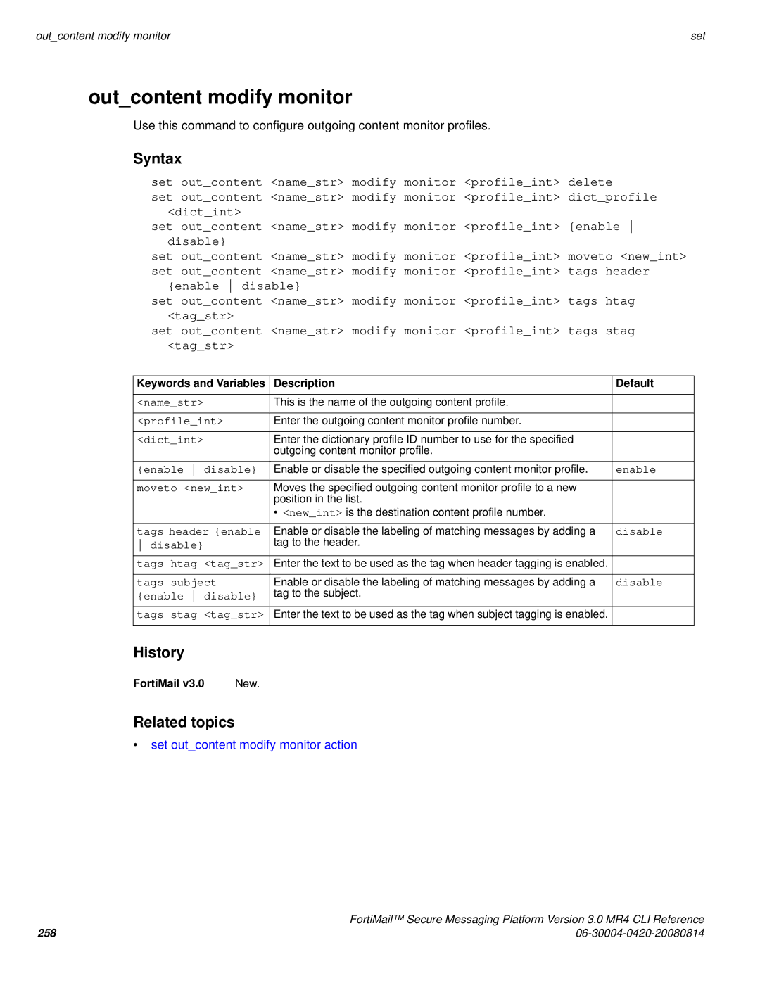 Fortinet 3.0 MR4 manual Outcontent modify monitor, Set outcontent modify monitor action, Tags header enable 