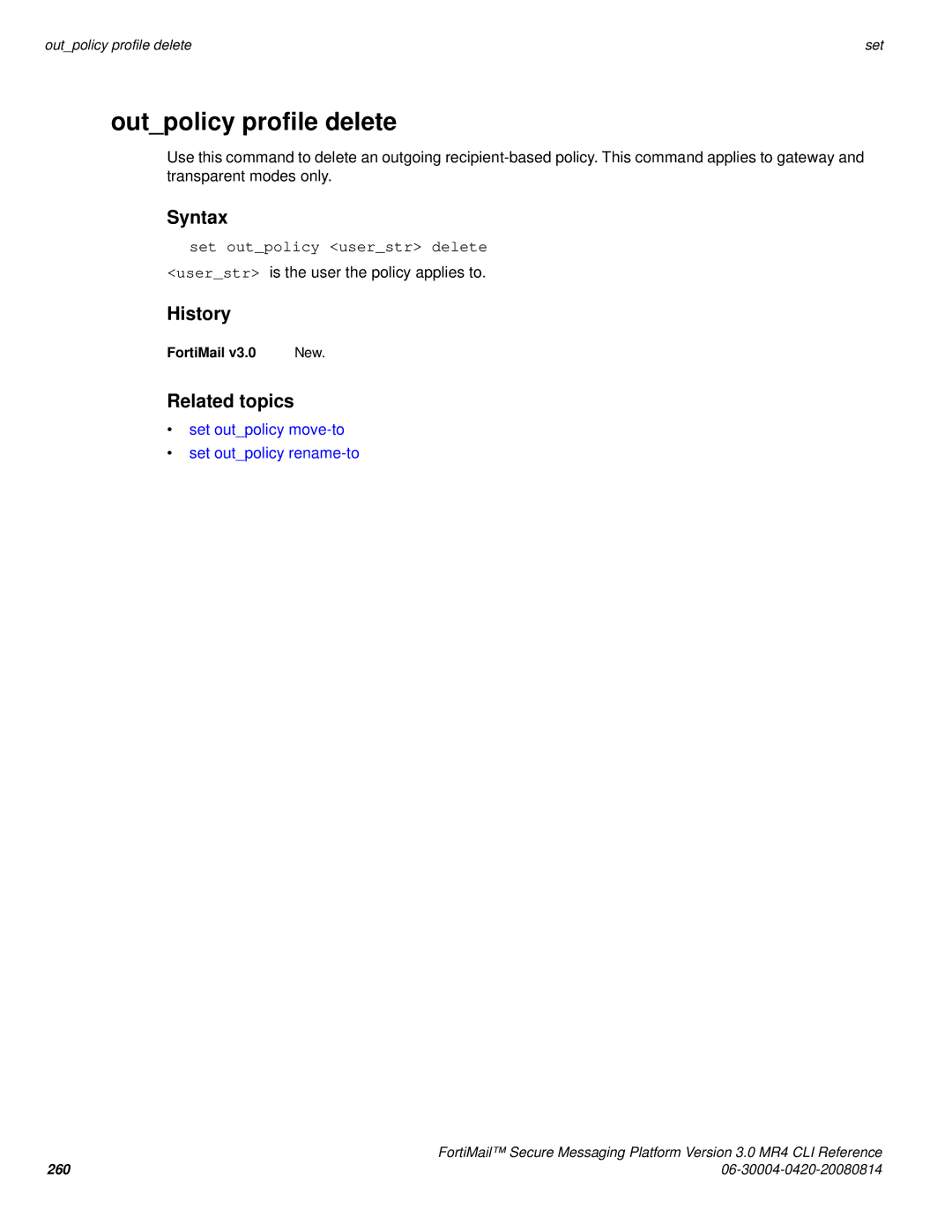 Fortinet 3.0 MR4 Outpolicy profile delete, Set outpolicy userstr delete, Set outpolicy move-to Set outpolicy rename-to 
