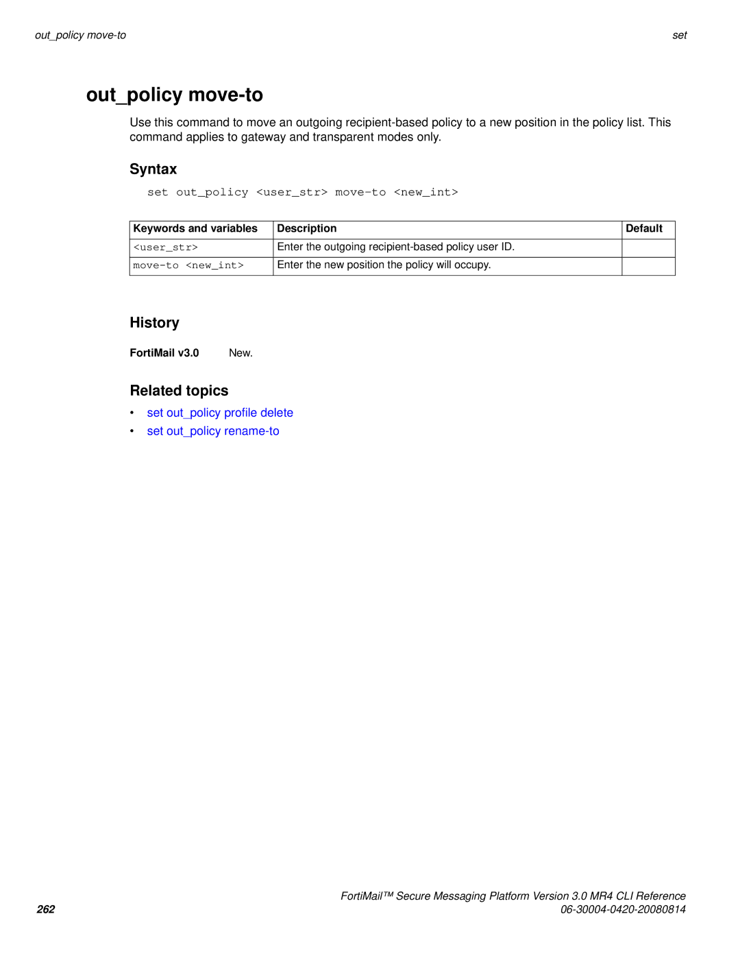 Fortinet 3.0 MR4 manual Outpolicy move-to, Set outpolicy userstr move-to newint 