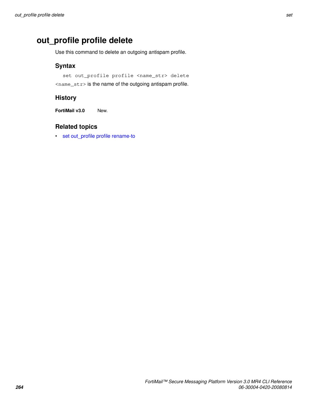 Fortinet 3.0 MR4 manual Outprofile profile delete, Set outprofile profile namestr delete, Set outprofile profile rename-to 