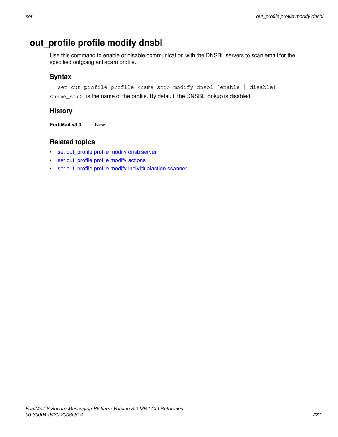 Fortinet 3.0 MR4 manual Outprofile profile modify dnsbl, Set outprofile profile namestr modify dnsbl enable disable 