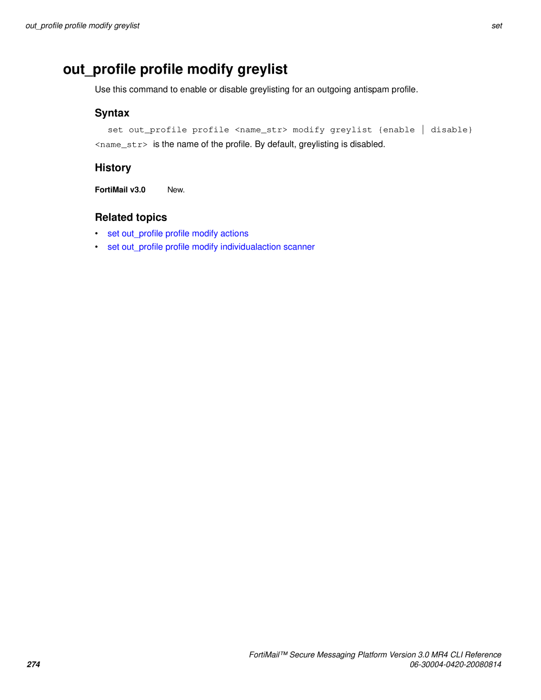 Fortinet 3.0 MR4 manual Outprofile profile modify greylist 