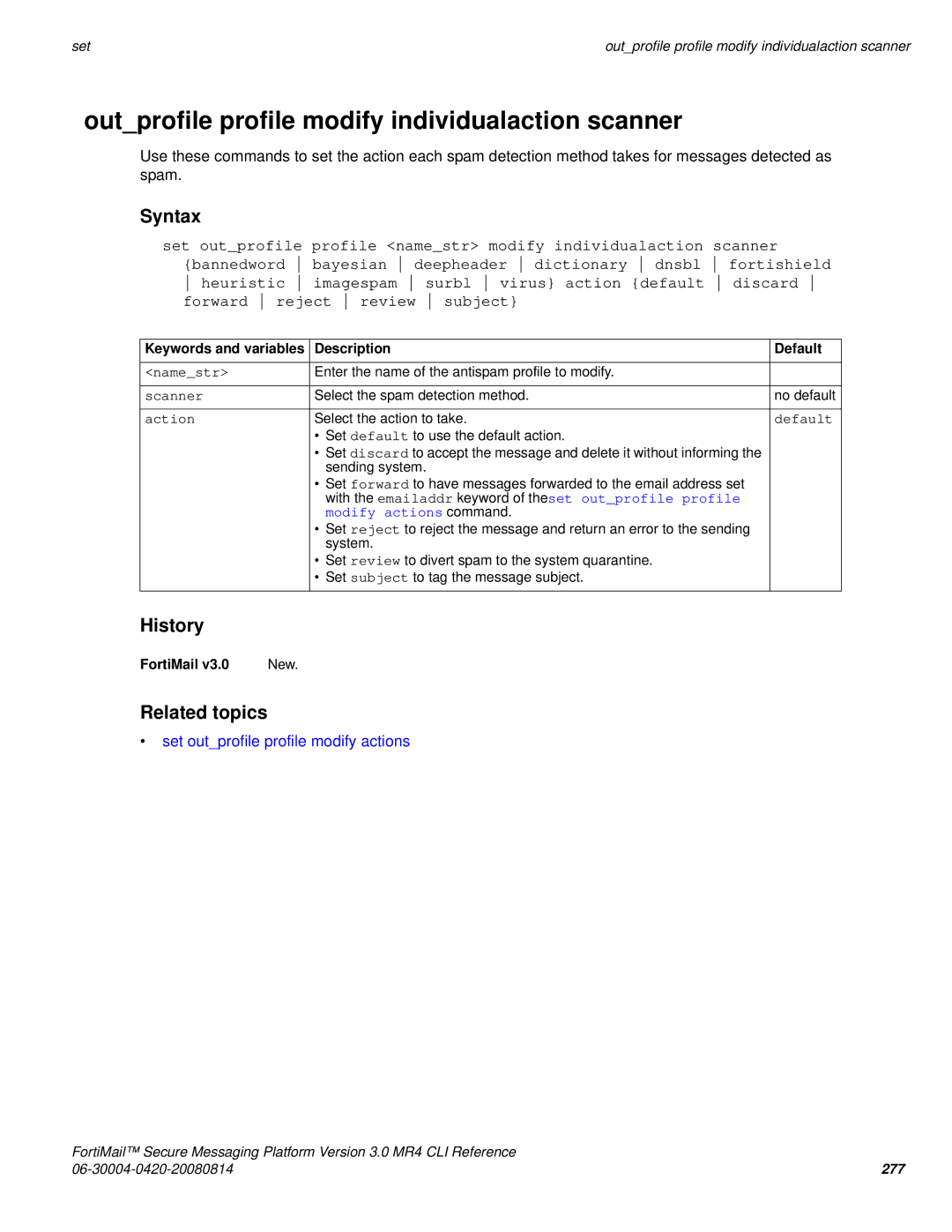 Fortinet 3.0 MR4 manual Outprofile profile modify individualaction scanner, Action 