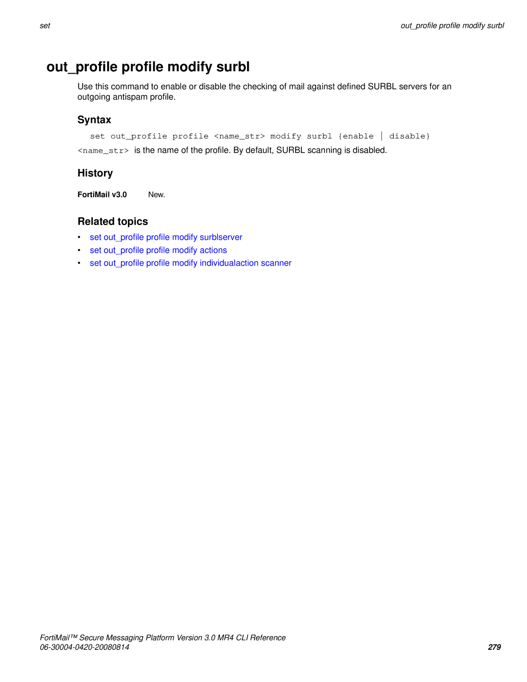 Fortinet 3.0 MR4 manual Outprofile profile modify surbl, Set outprofile profile namestr modify surbl enable disable 