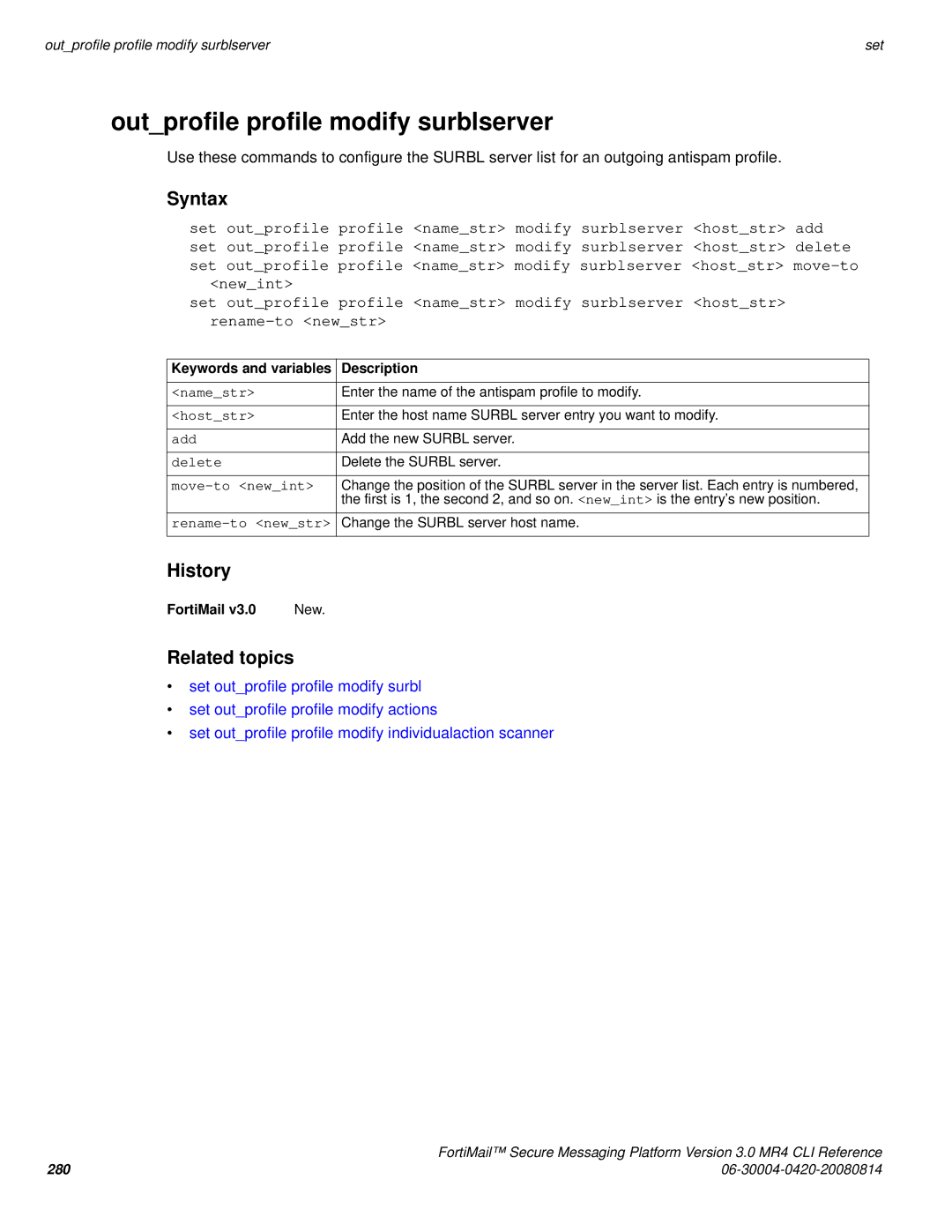 Fortinet 3.0 MR4 manual Outprofile profile modify surblserver, Hoststr 