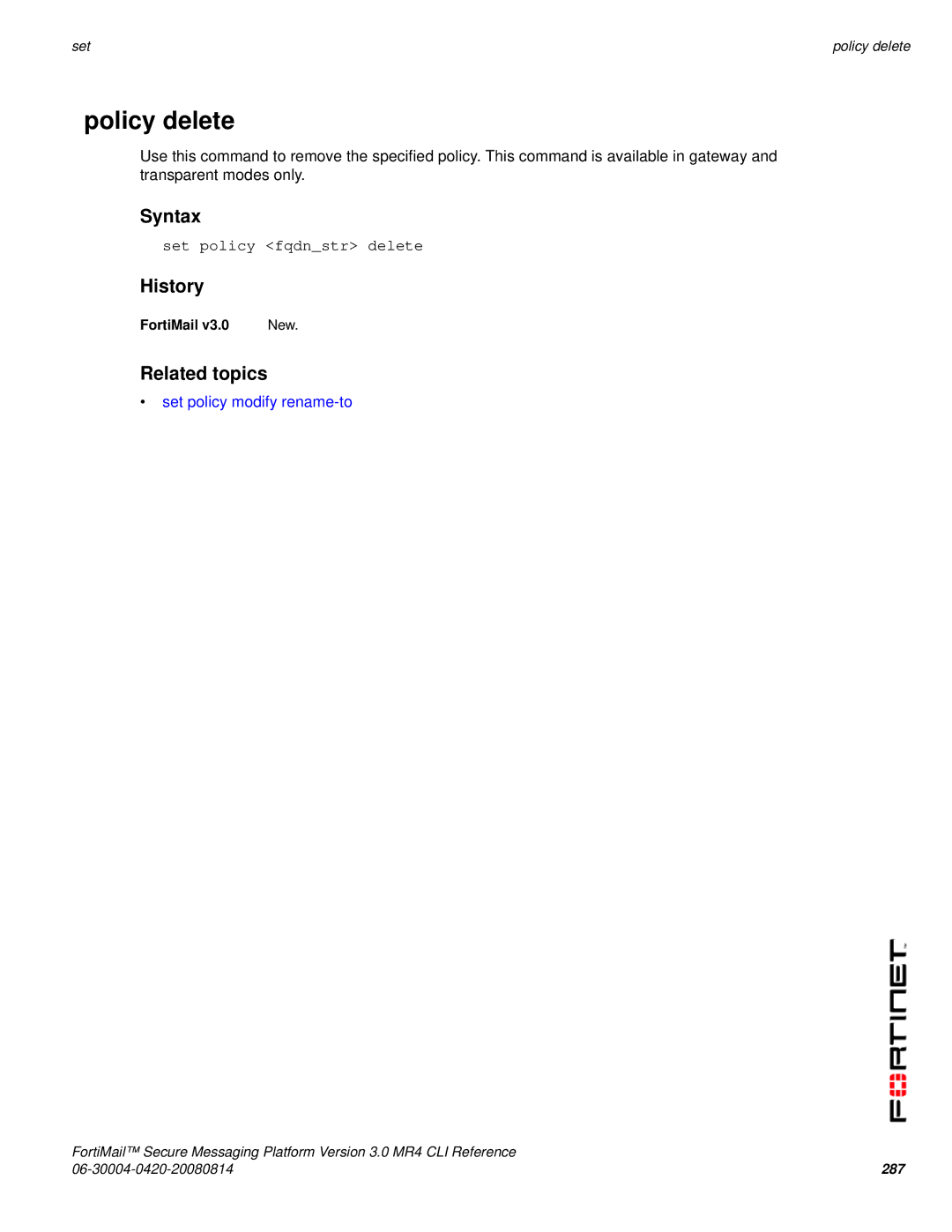 Fortinet 3.0 MR4 manual Policy delete, Set policy fqdnstr delete, Set policy modify rename-to 