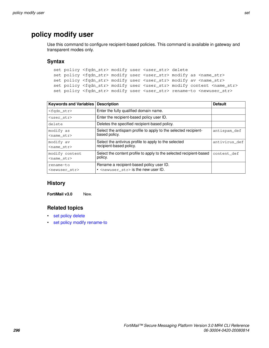 Fortinet 3.0 MR4 manual Policy modify user, Set policy delete Set policy modify rename-to 