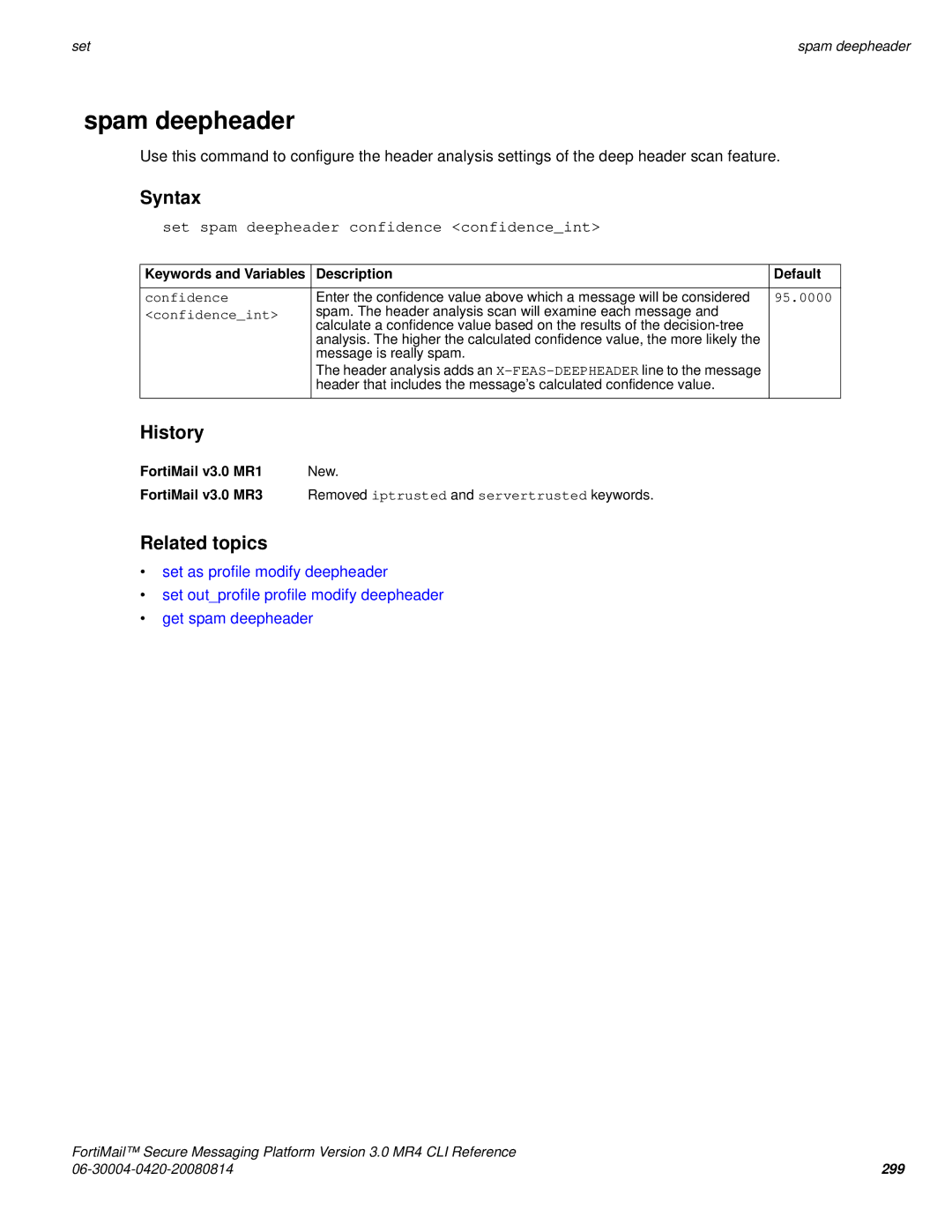 Fortinet 3.0 MR4 manual Set spam deepheader confidence confidenceint, 95.0000, Confidenceint 