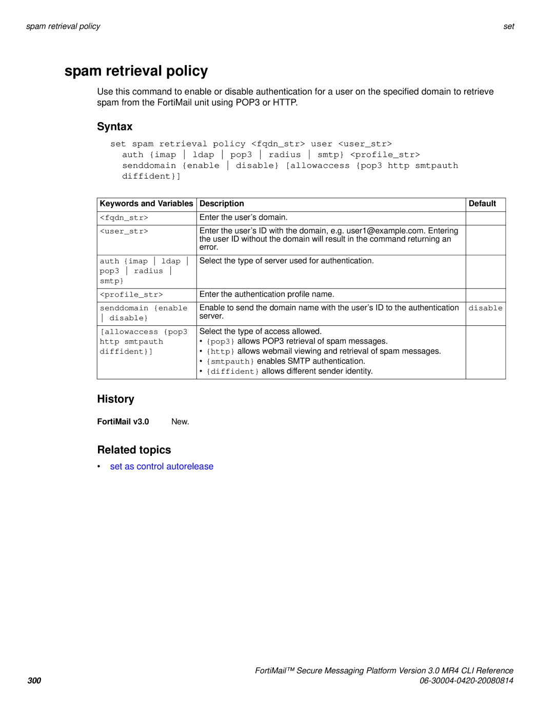 Fortinet 3.0 MR4 manual Set as control autorelease 