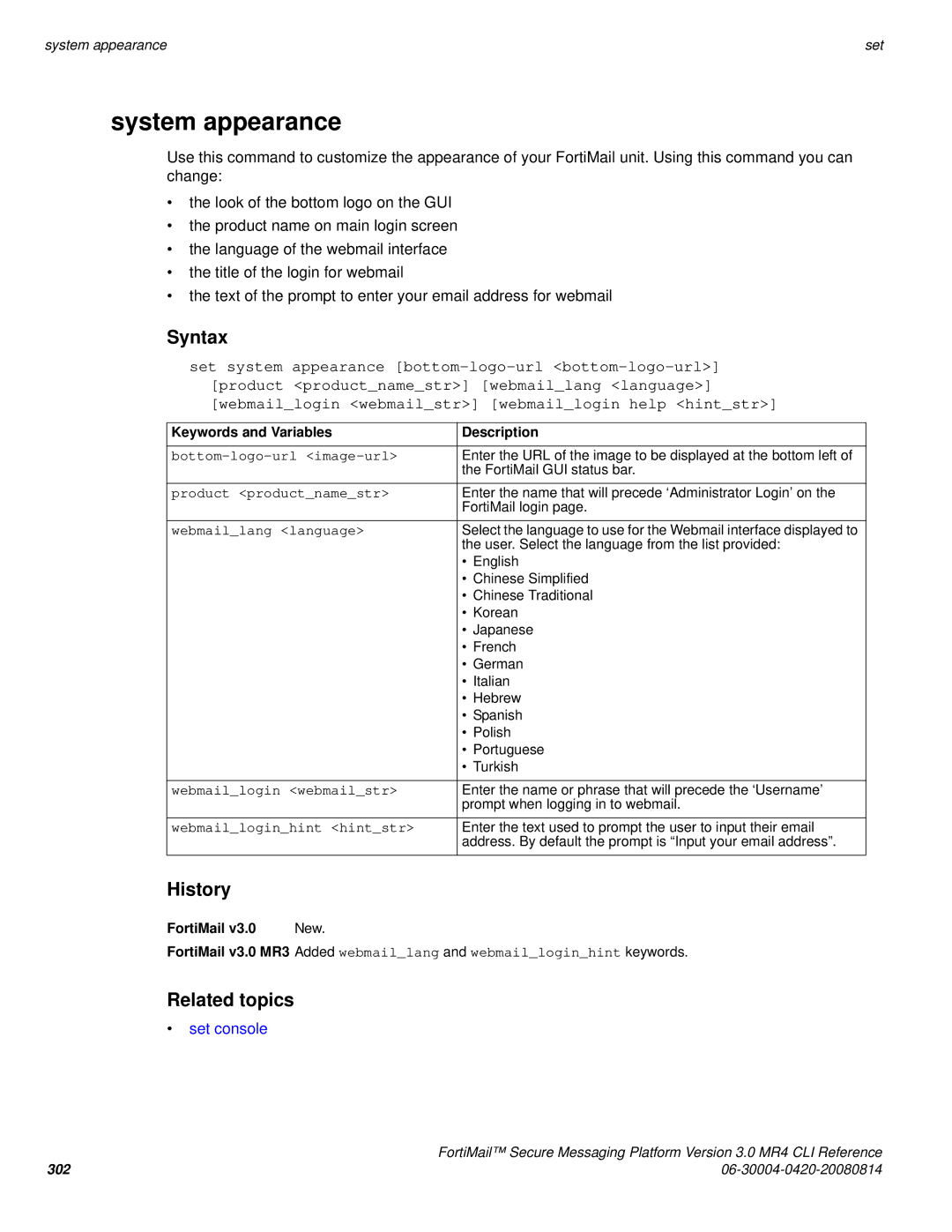 Fortinet 3.0 MR4 manual System appearance, Set console 