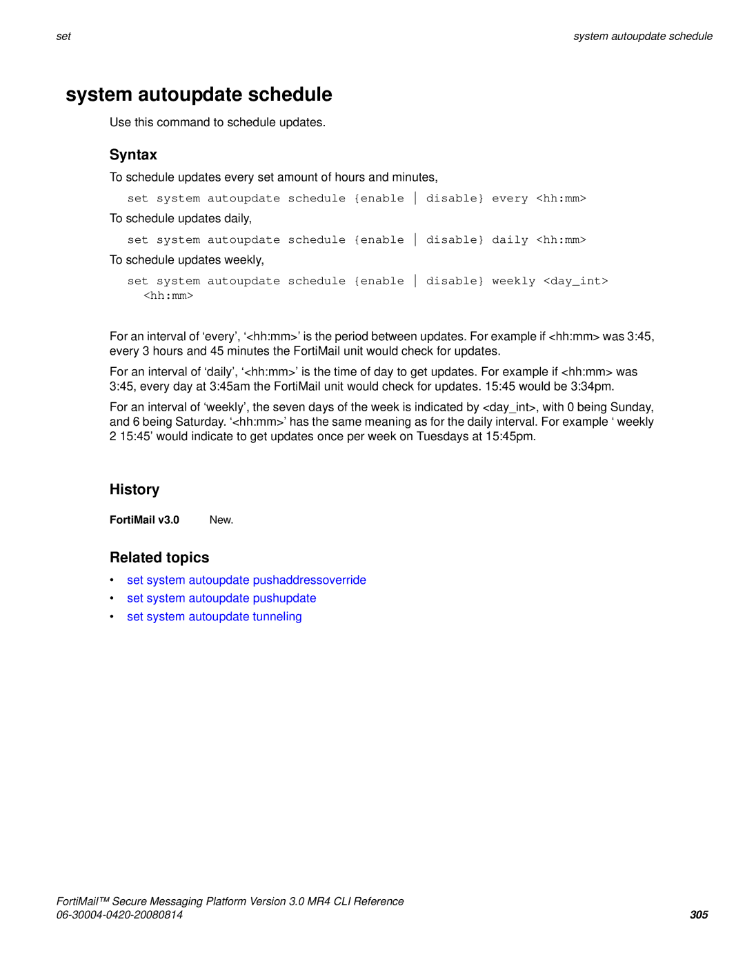 Fortinet 3.0 MR4 manual System autoupdate schedule, Set system autoupdate schedule enable disable every hhmm 