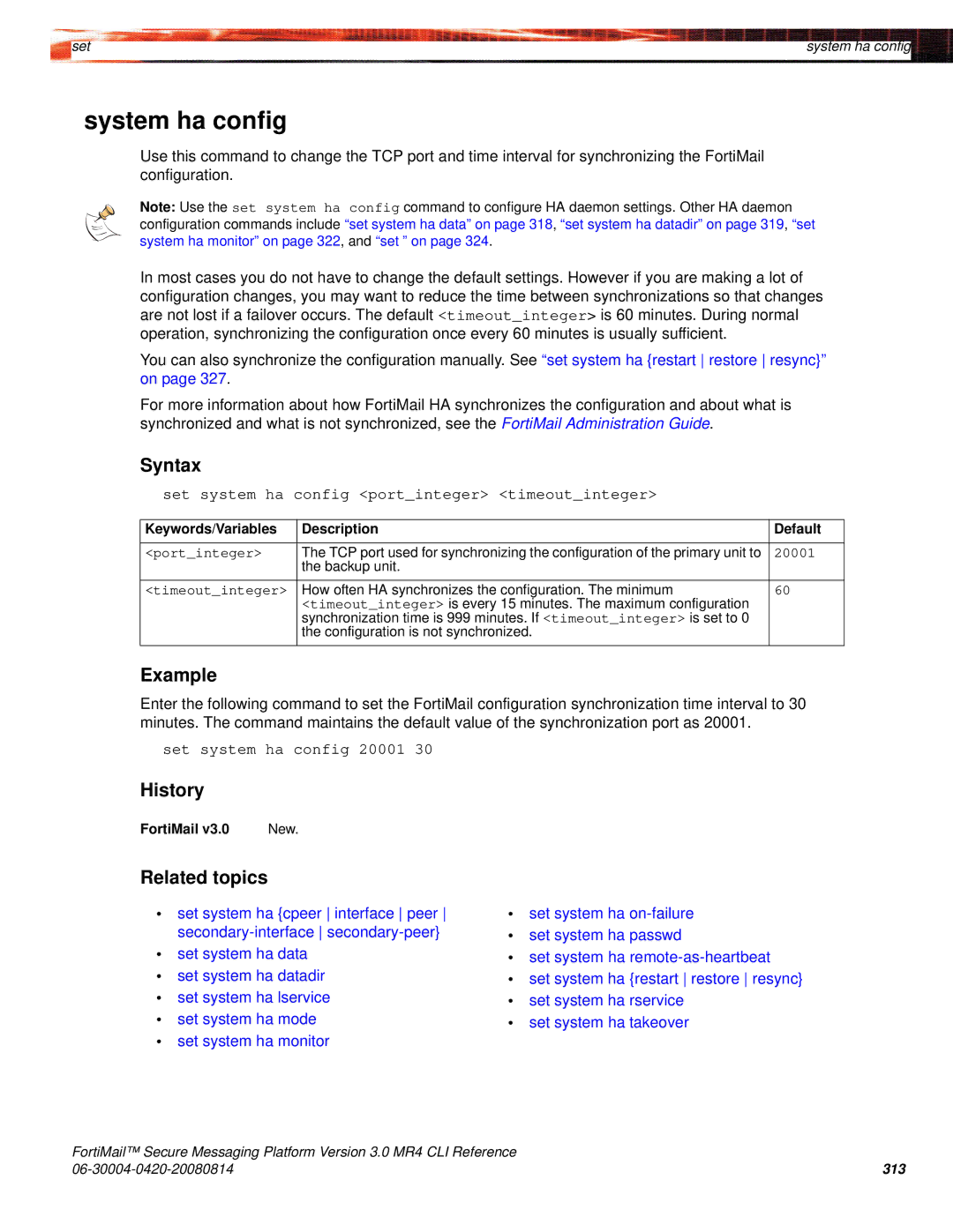 Fortinet 3.0 MR4 manual System ha config, Set system ha config portinteger timeoutinteger, Set system ha config 20001 