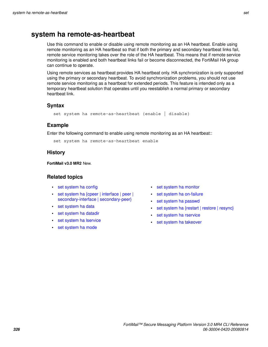 Fortinet 3.0 MR4 manual System ha remote-as-heartbeat, Set system ha remote-as-heartbeat enable disable 