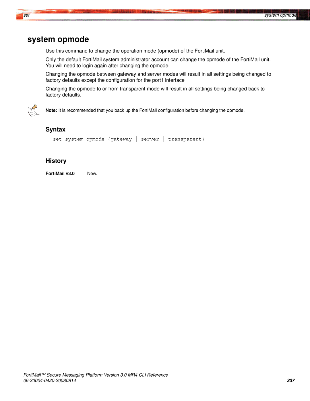 Fortinet 3.0 MR4 manual System opmode, Set system opmode gateway server transparent 