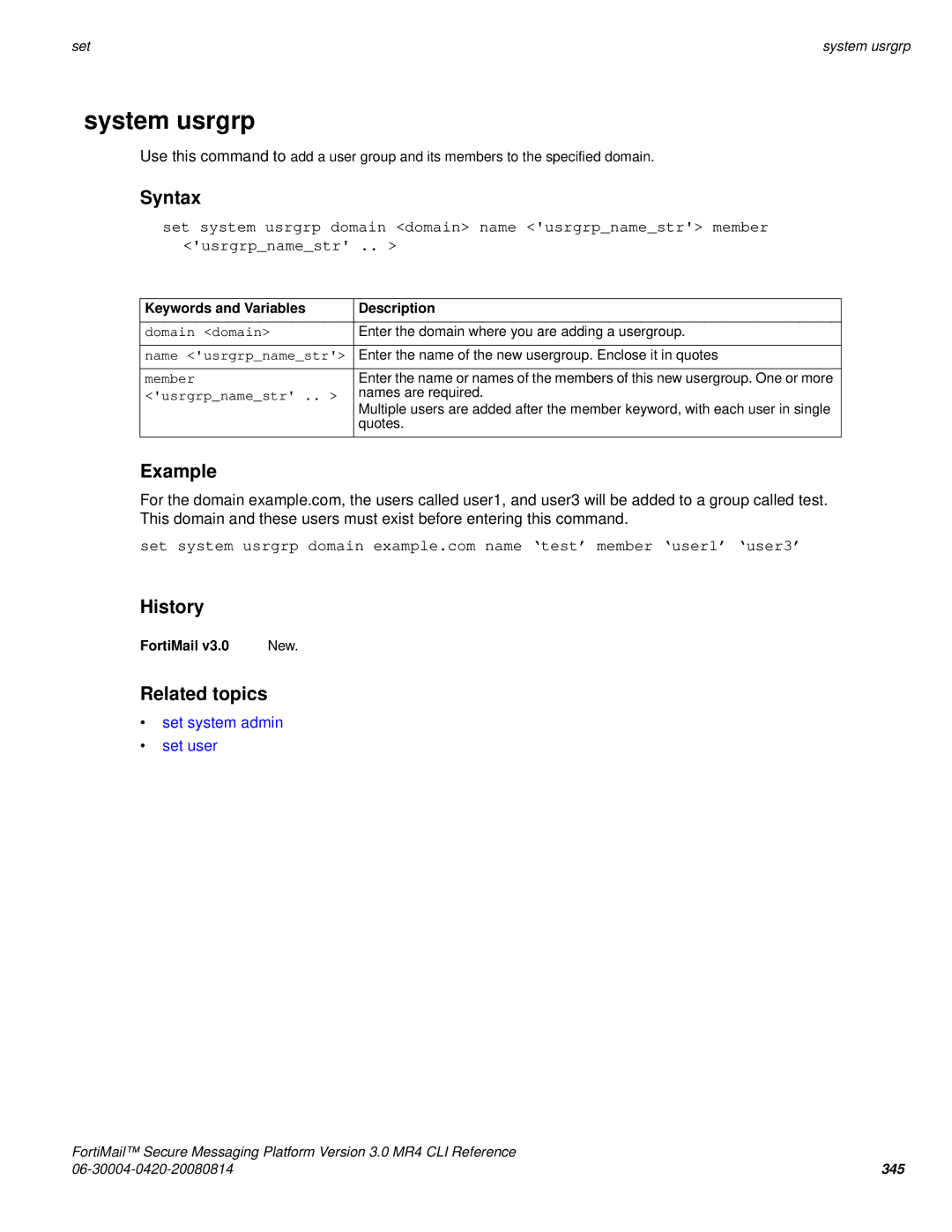 Fortinet 3.0 MR4 manual System usrgrp, Set system admin Set user 