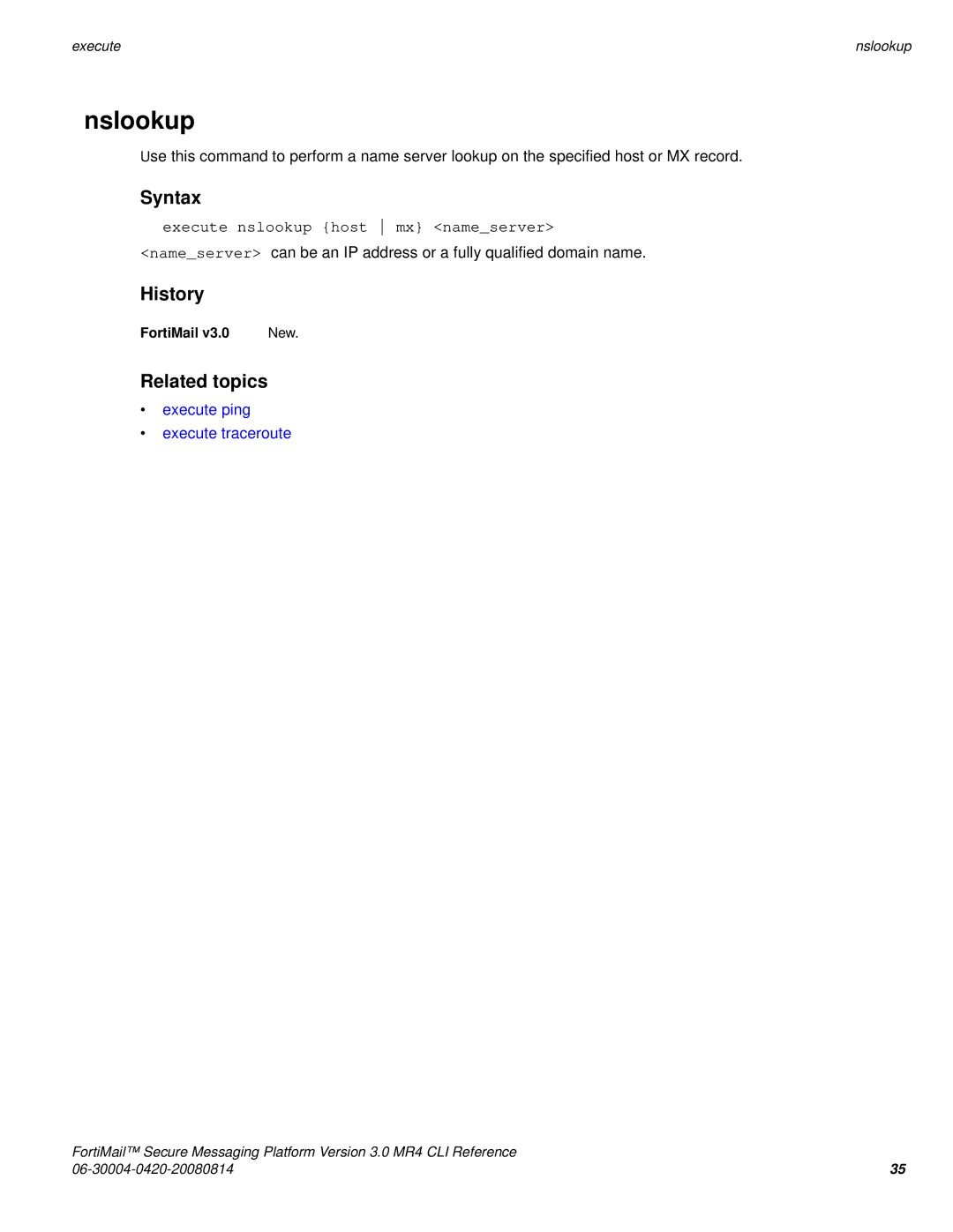 Fortinet 3.0 MR4 manual Nslookup, Execute nslookup host mx nameserver, Execute ping Execute traceroute 