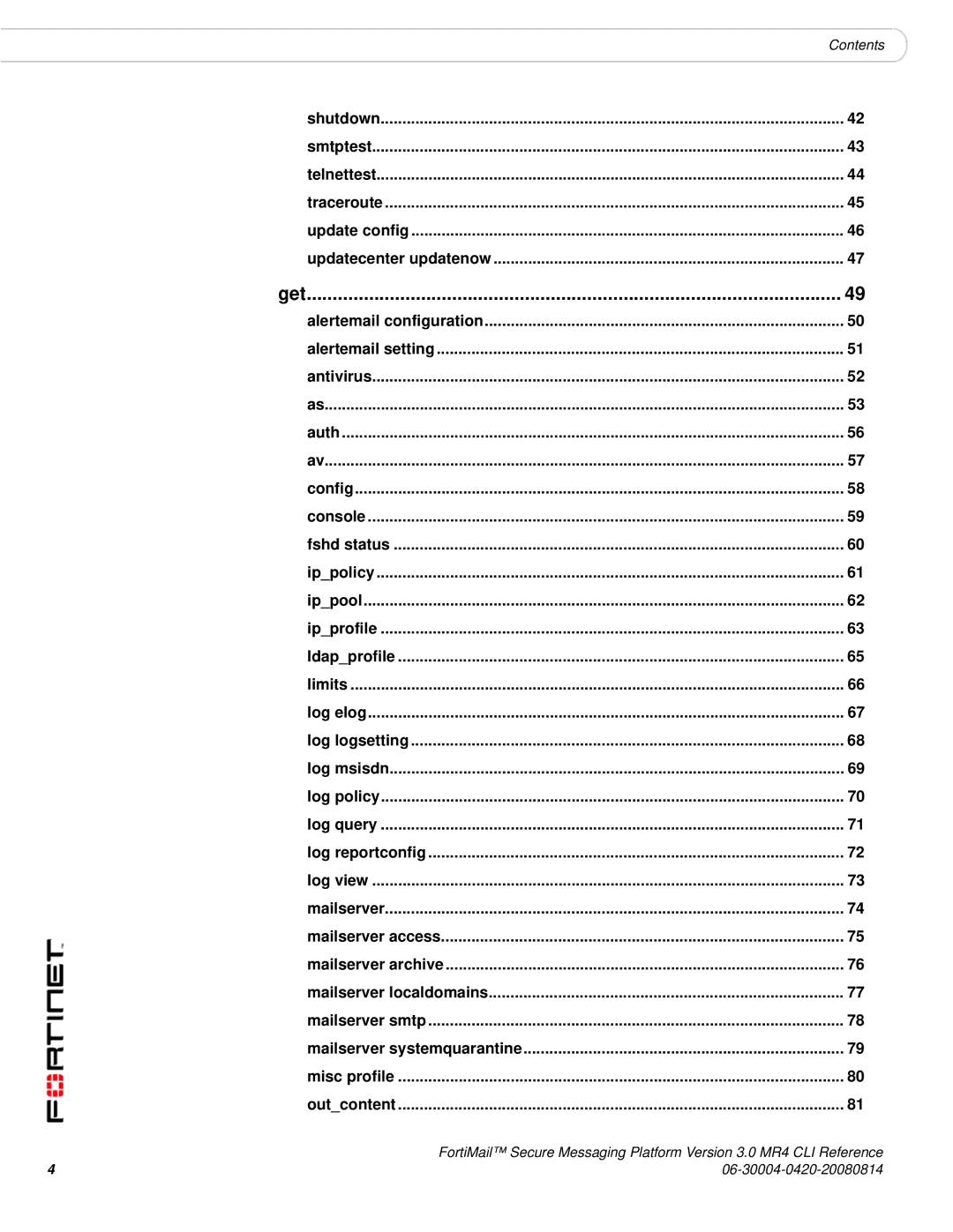 Fortinet 3.0 MR4 manual Get 