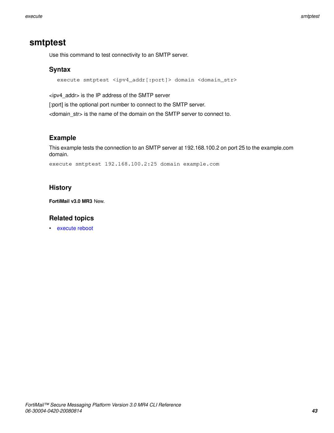 Fortinet 3.0 MR4 manual Smtptest, Execute smtptest ipv4addrport domain domainstr 