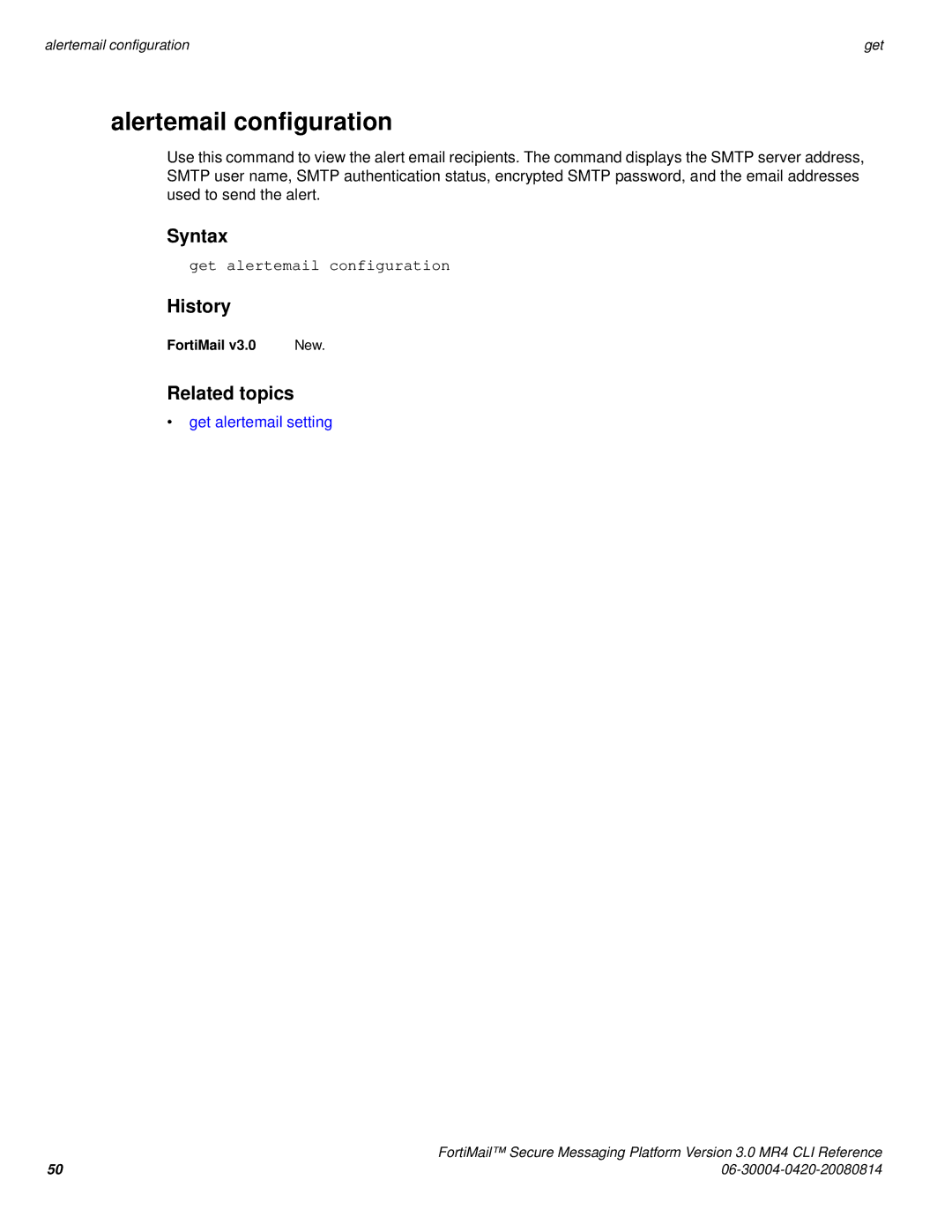 Fortinet 3.0 MR4 manual Alertemail configuration, Get alertemail configuration, Get alertemail setting 