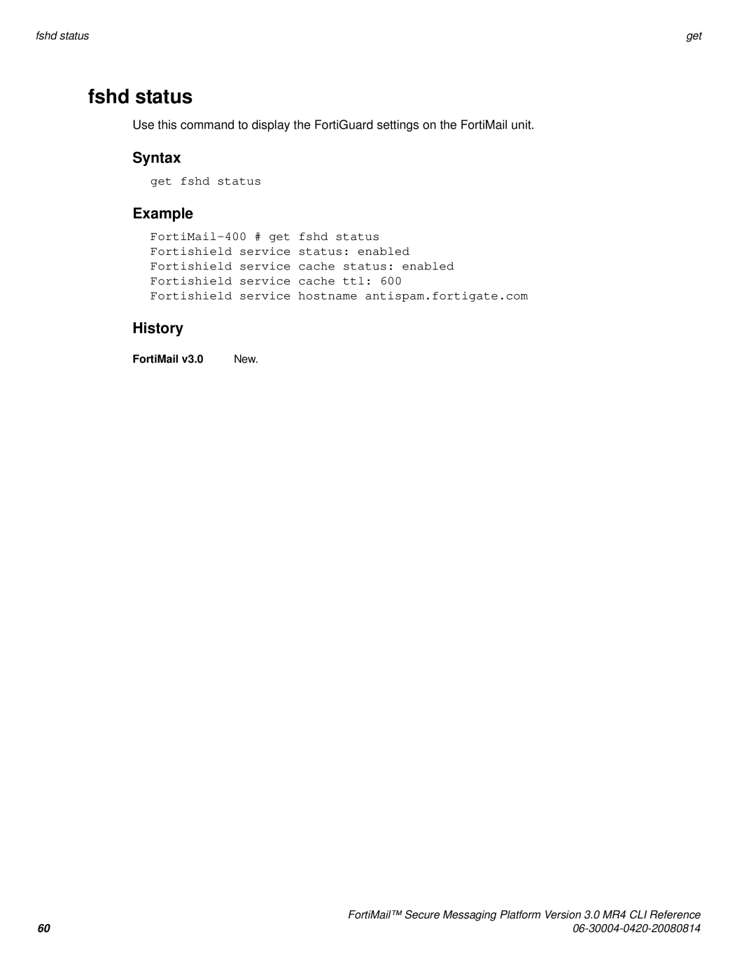 Fortinet 3.0 MR4 manual Fshd status, Get fshd status 