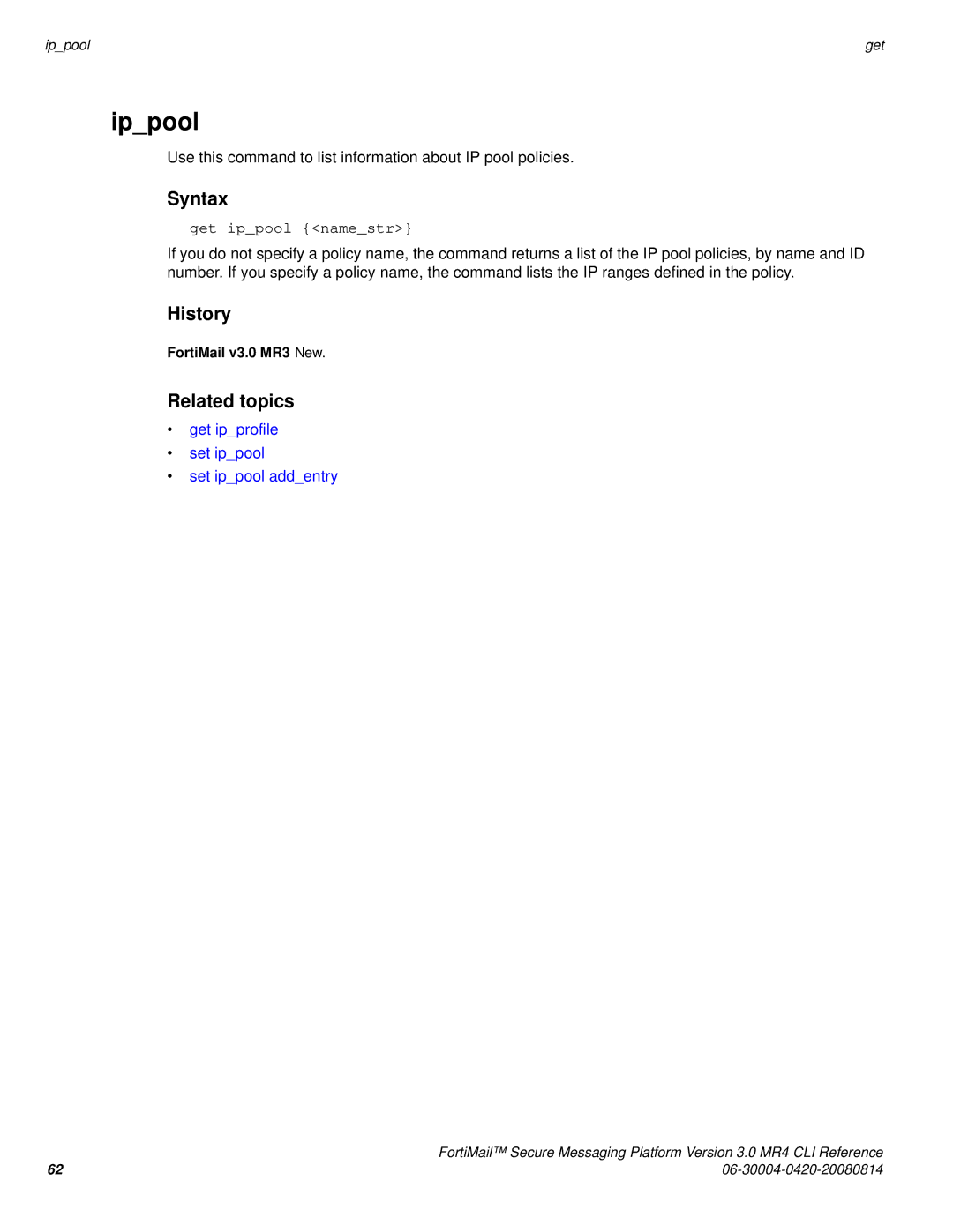 Fortinet 3.0 MR4 manual Ippool, Get ippool namestr, Get ipprofile Set ippool Set ippool addentry 