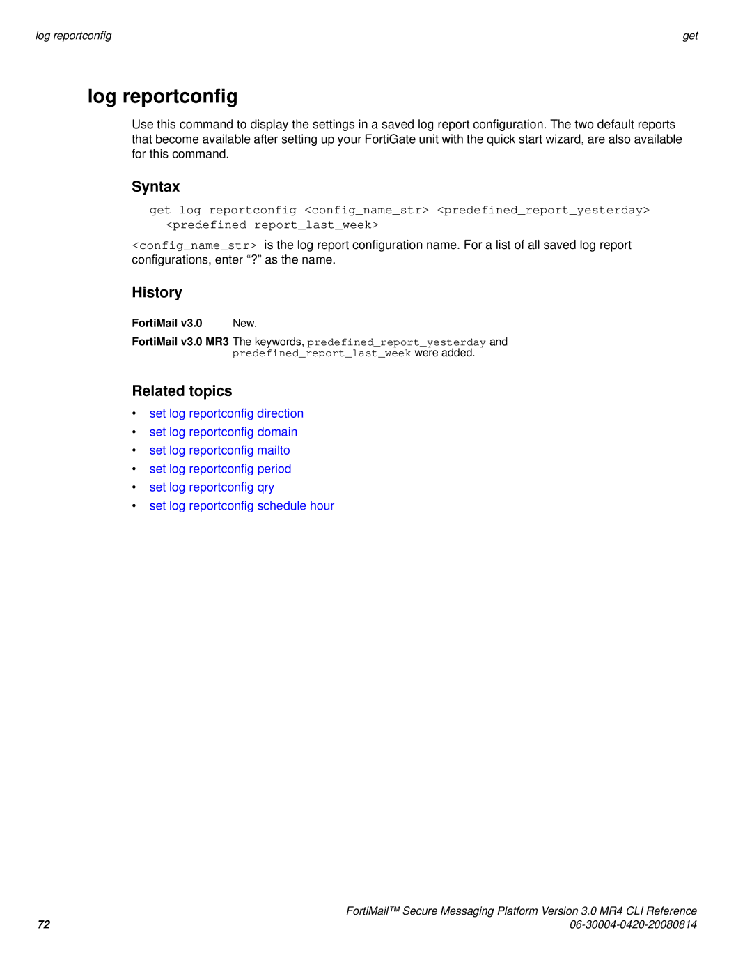 Fortinet 3.0 MR4 manual Log reportconfig, FortiMail v3.0 New 
