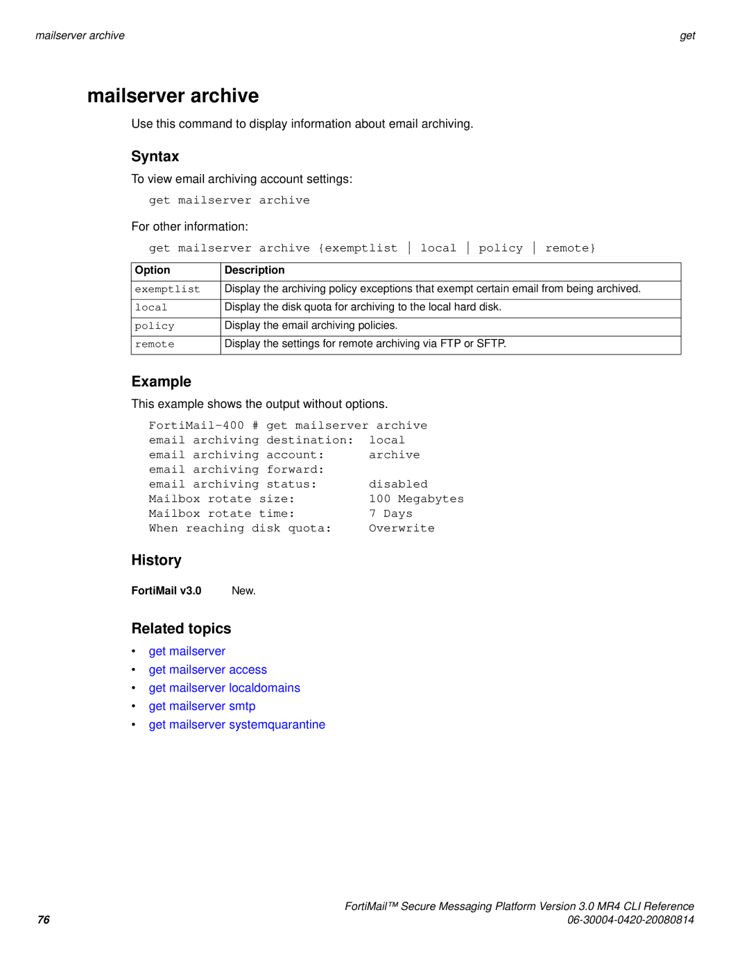 Fortinet 3.0 MR4 manual Mailserver archive, Get mailserver archive exemptlist local policy remote 