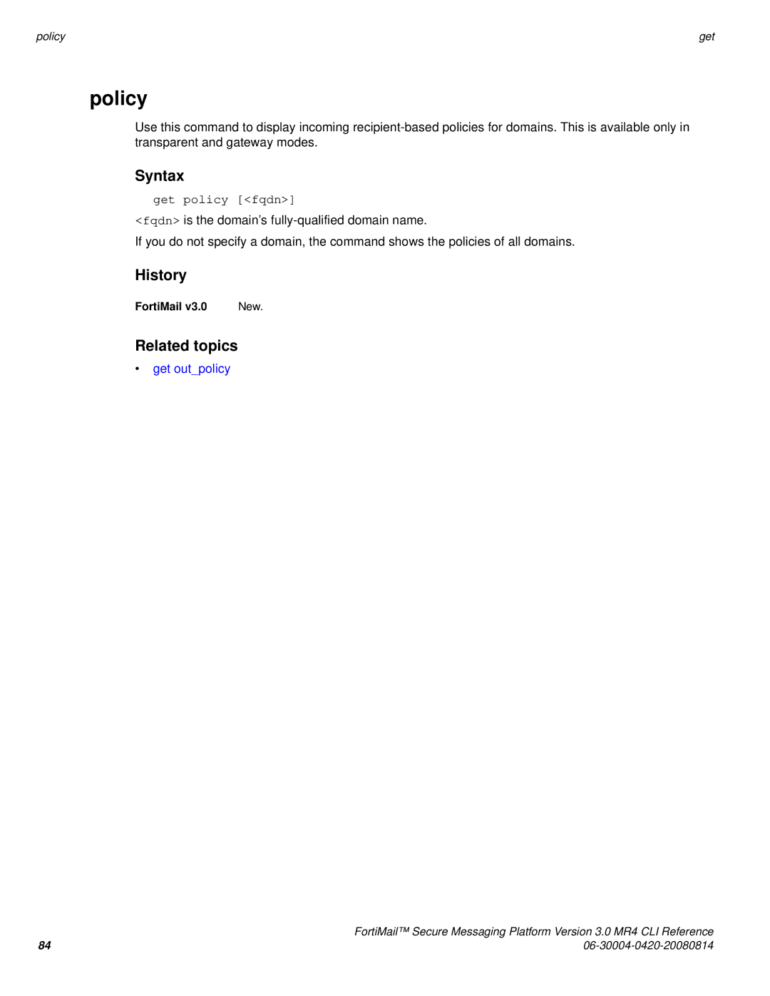 Fortinet 3.0 MR4 manual Policy, Get policy fqdn 
