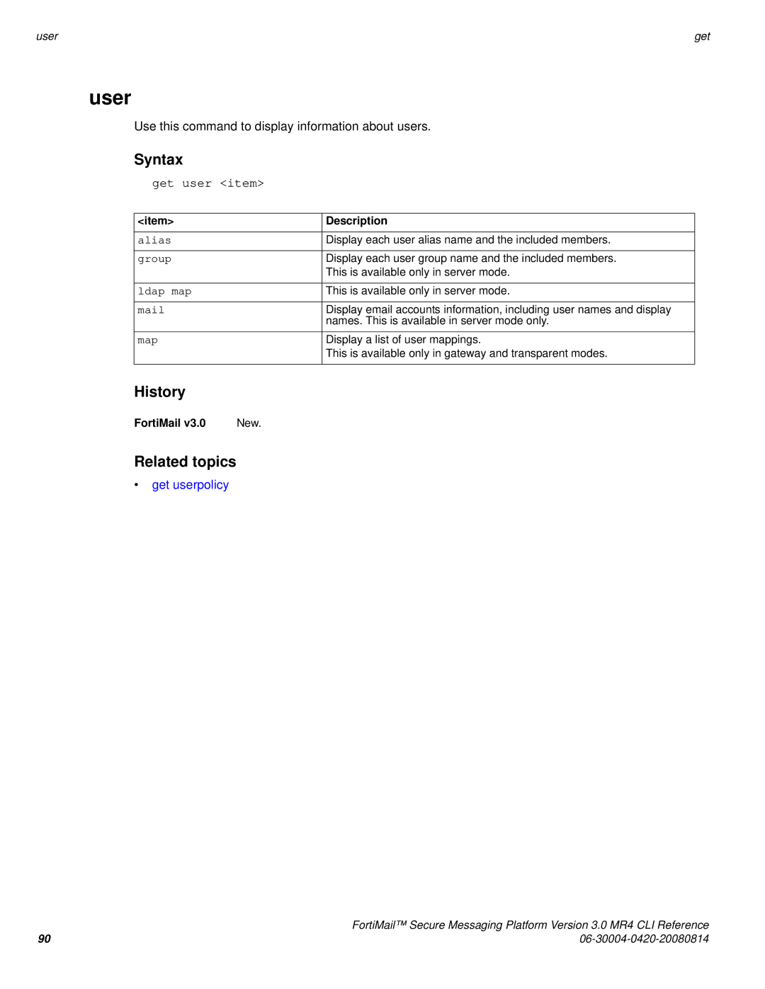 Fortinet 3.0 MR4 manual User, Get user item, Get userpolicy, Alias Group Ldap map Mail Map 