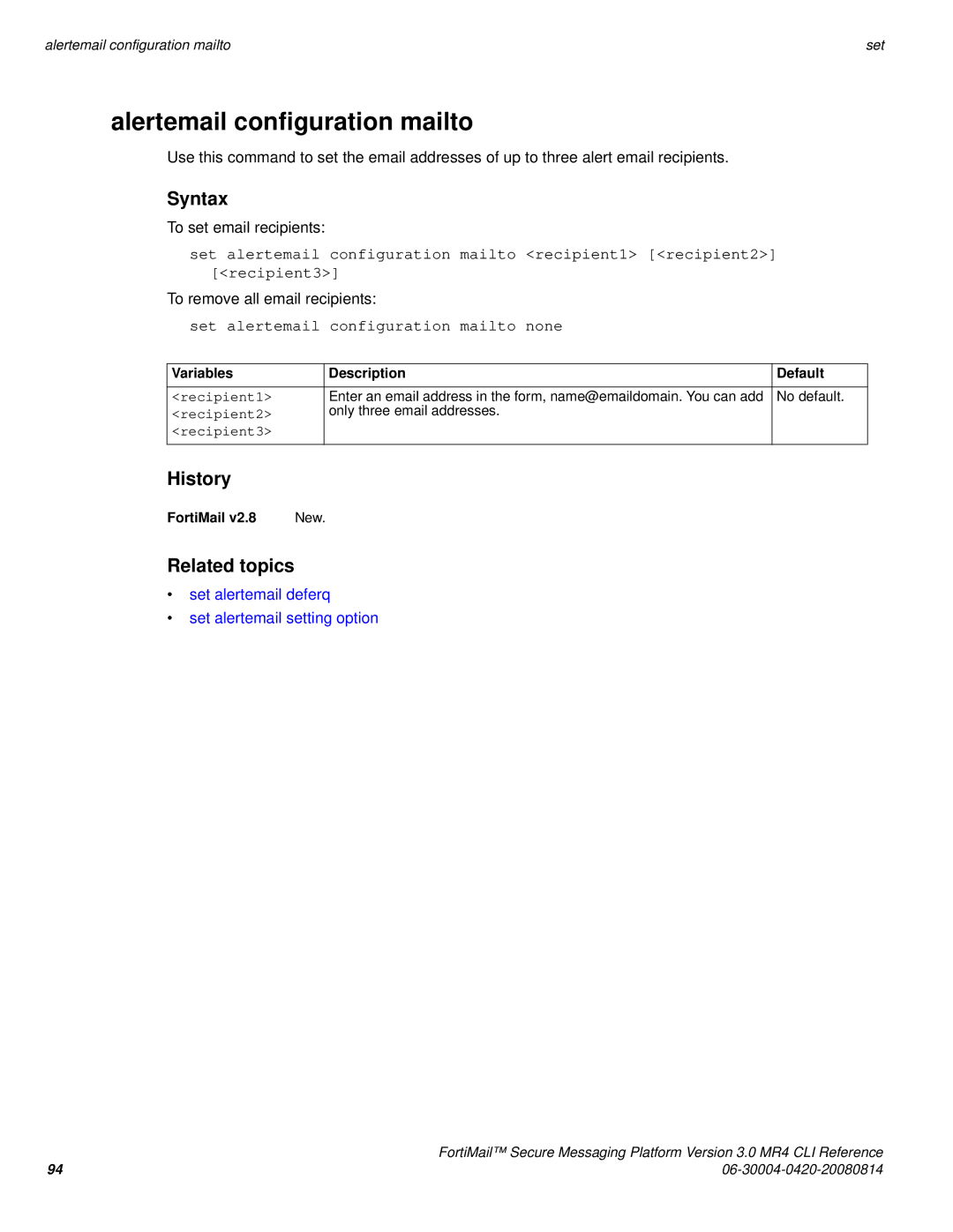 Fortinet 3.0 MR4 manual Alertemail configuration mailto, Set alertemail configuration mailto none 