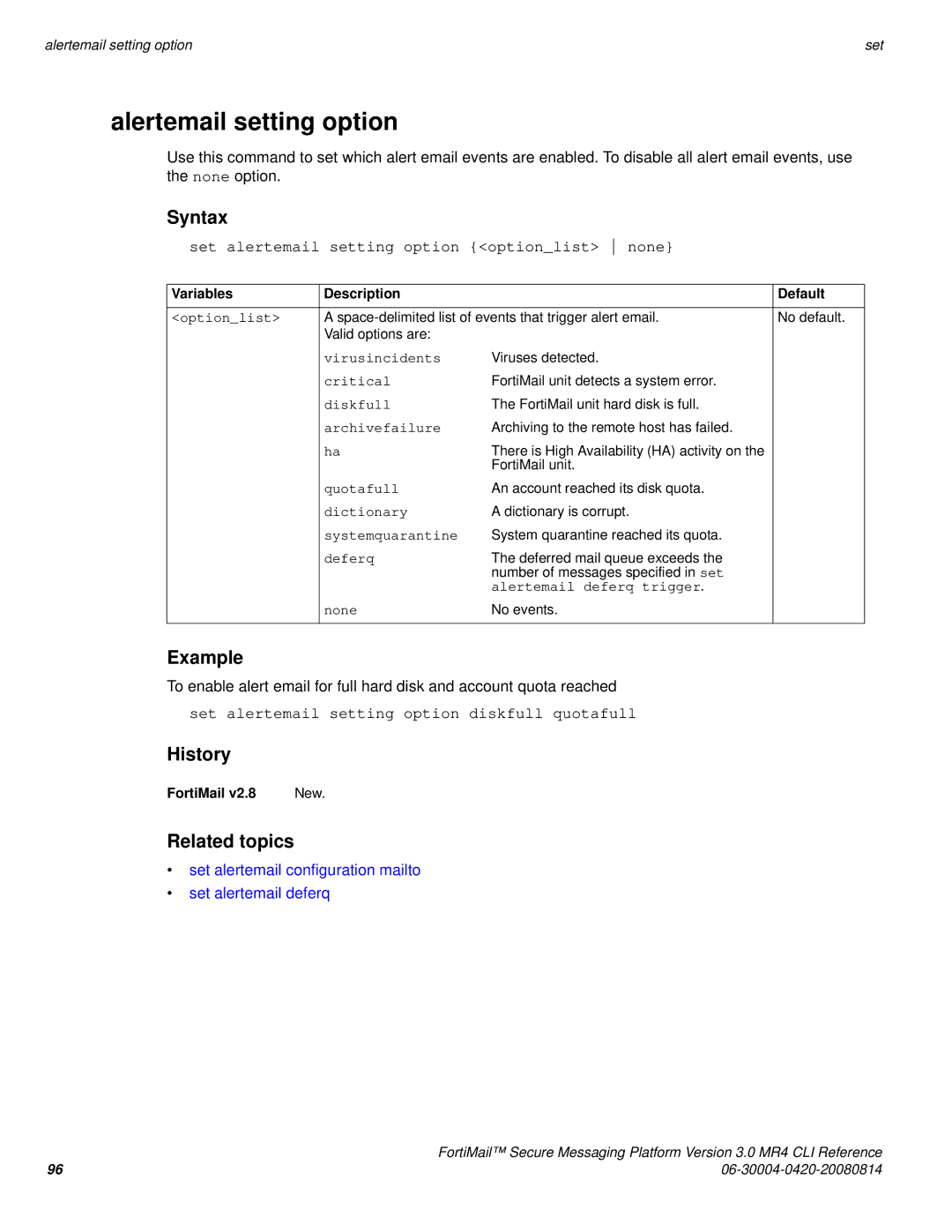 Fortinet 3.0 MR4 manual Alertemail setting option, Set alertemail setting option optionlist none 