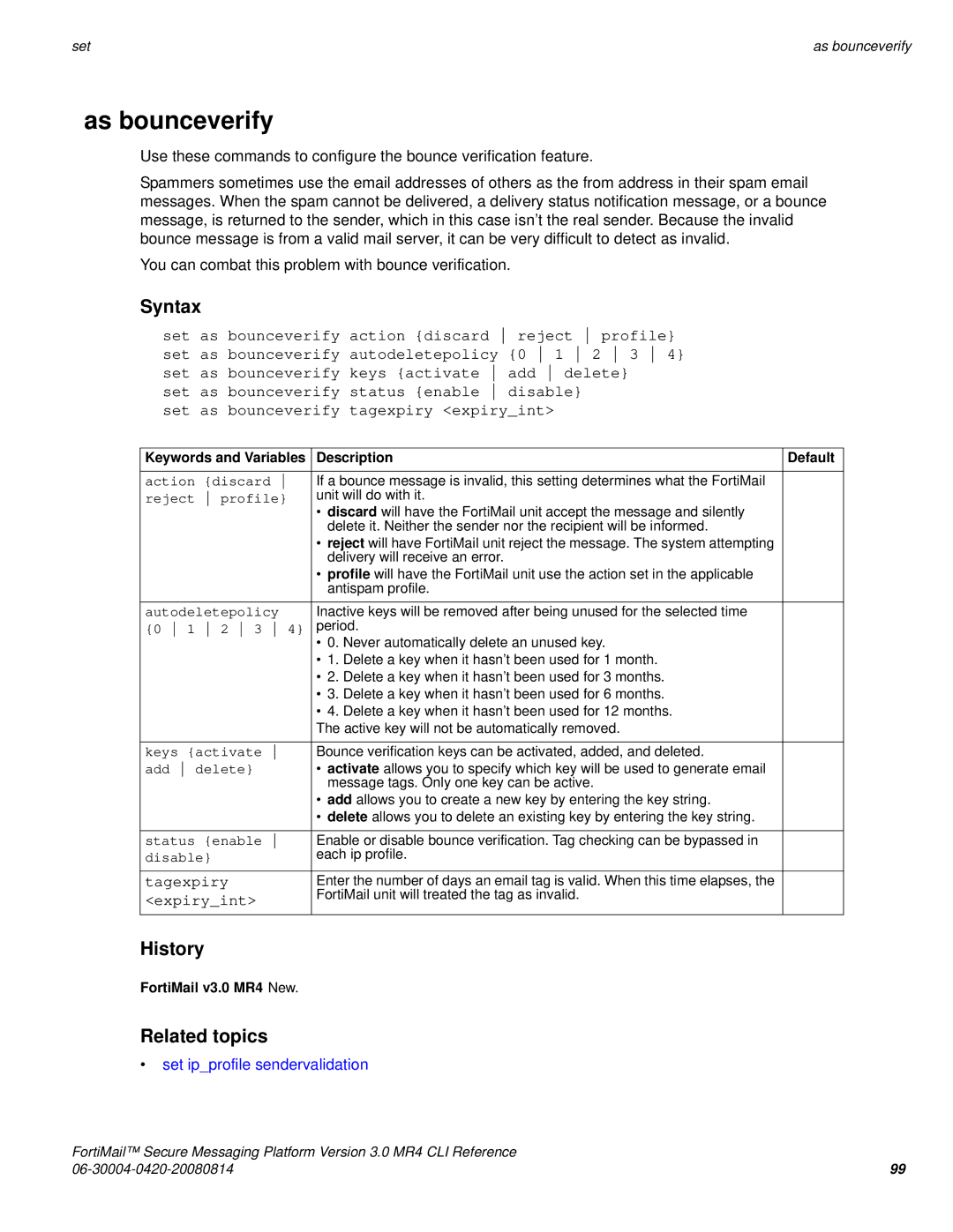 Fortinet 3.0 MR4 manual As bounceverify, Tagexpiry, Expiryint, Set ipprofile sendervalidation 