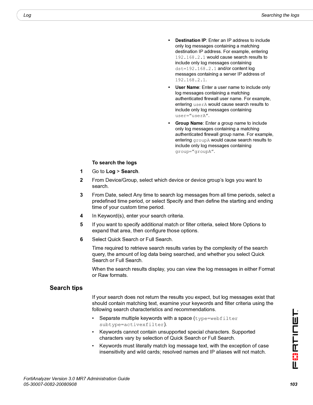 Fortinet 3.0 MR7 manual Search tips, To search the logs Go to Log Search, 103 