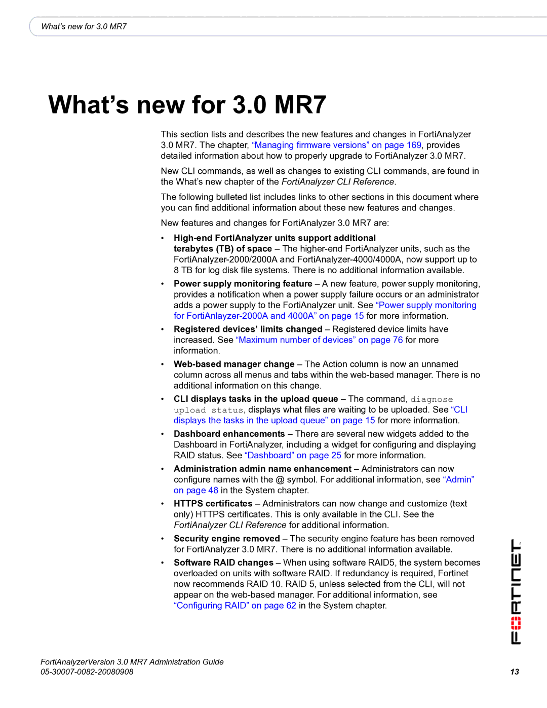 Fortinet manual What’s new for 3.0 MR7, High-end FortiAnalyzer units support additional 