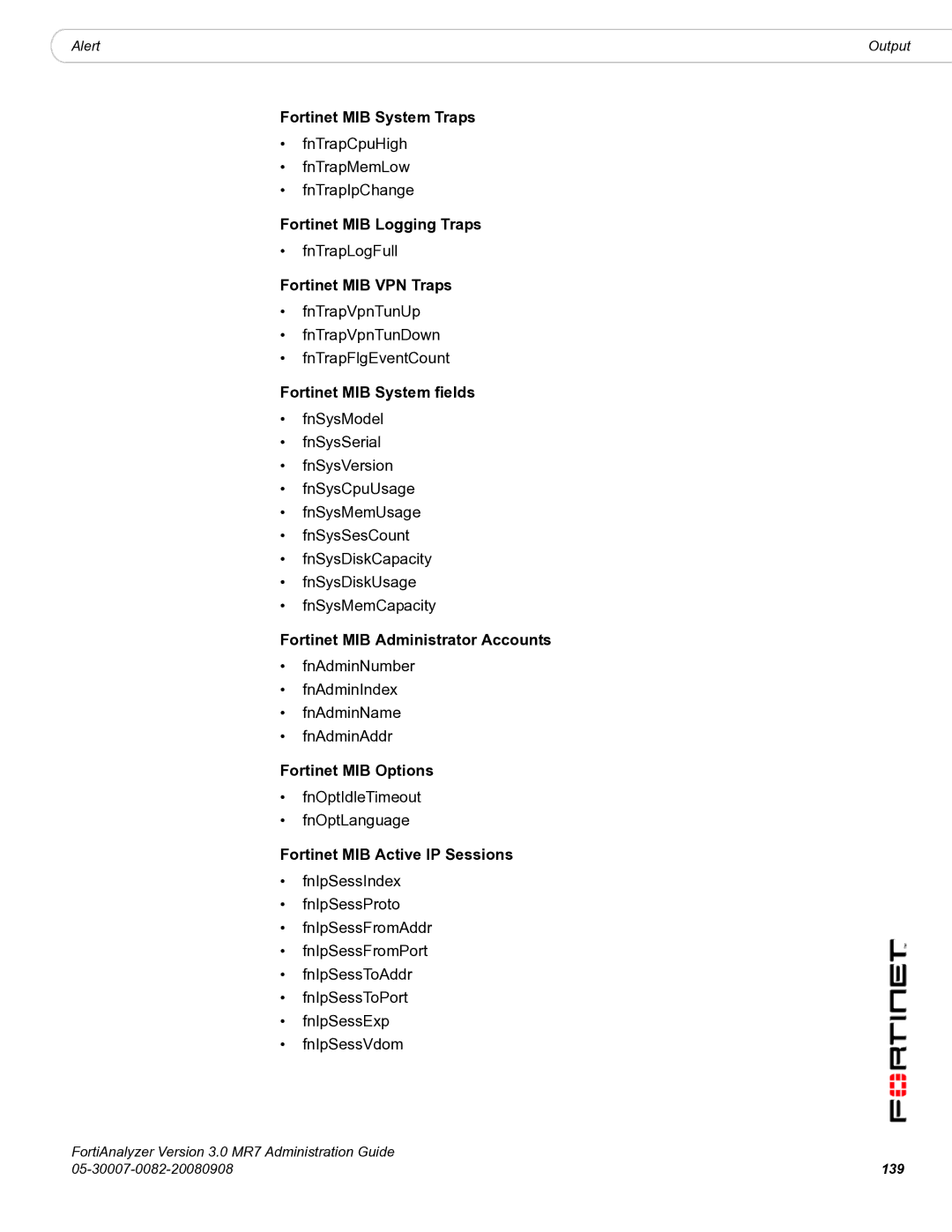 Fortinet 3.0 MR7 Fortinet MIB System Traps, Fortinet MIB Logging Traps, Fortinet MIB VPN Traps, Fortinet MIB System fields 