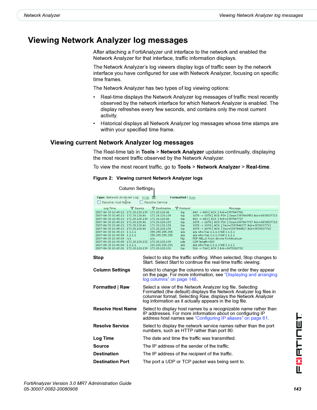 Fortinet 3.0 MR7 manual Viewing Network Analyzer log messages, Viewing current Network Analyzer log messages, 143 