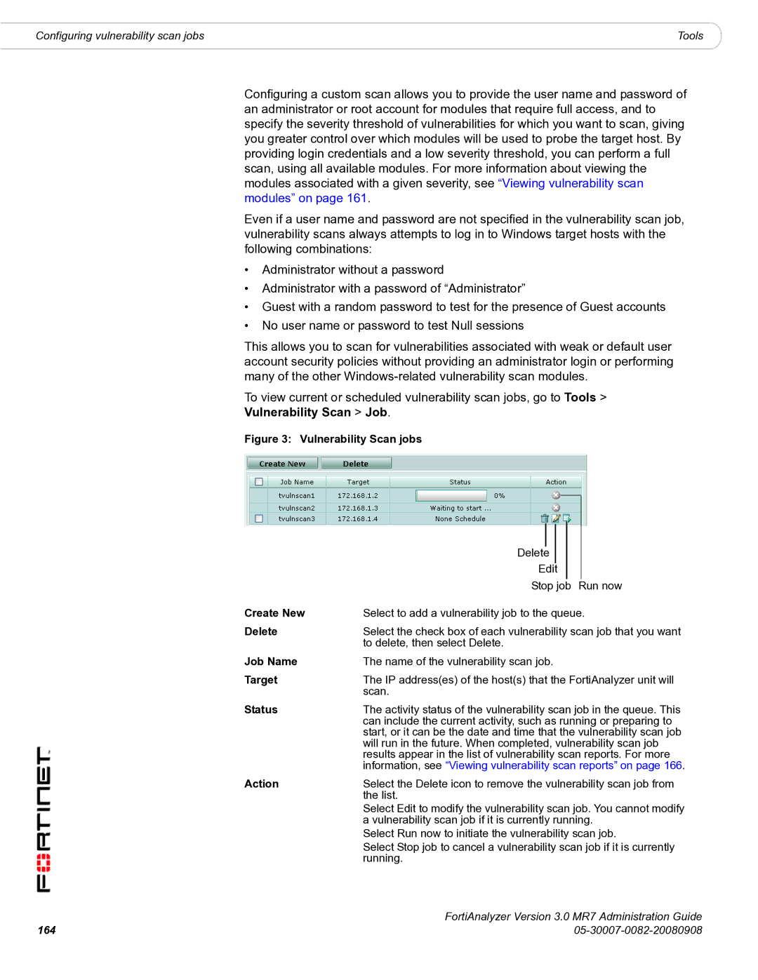 Fortinet 3.0 MR7 manual Job Name, Target 