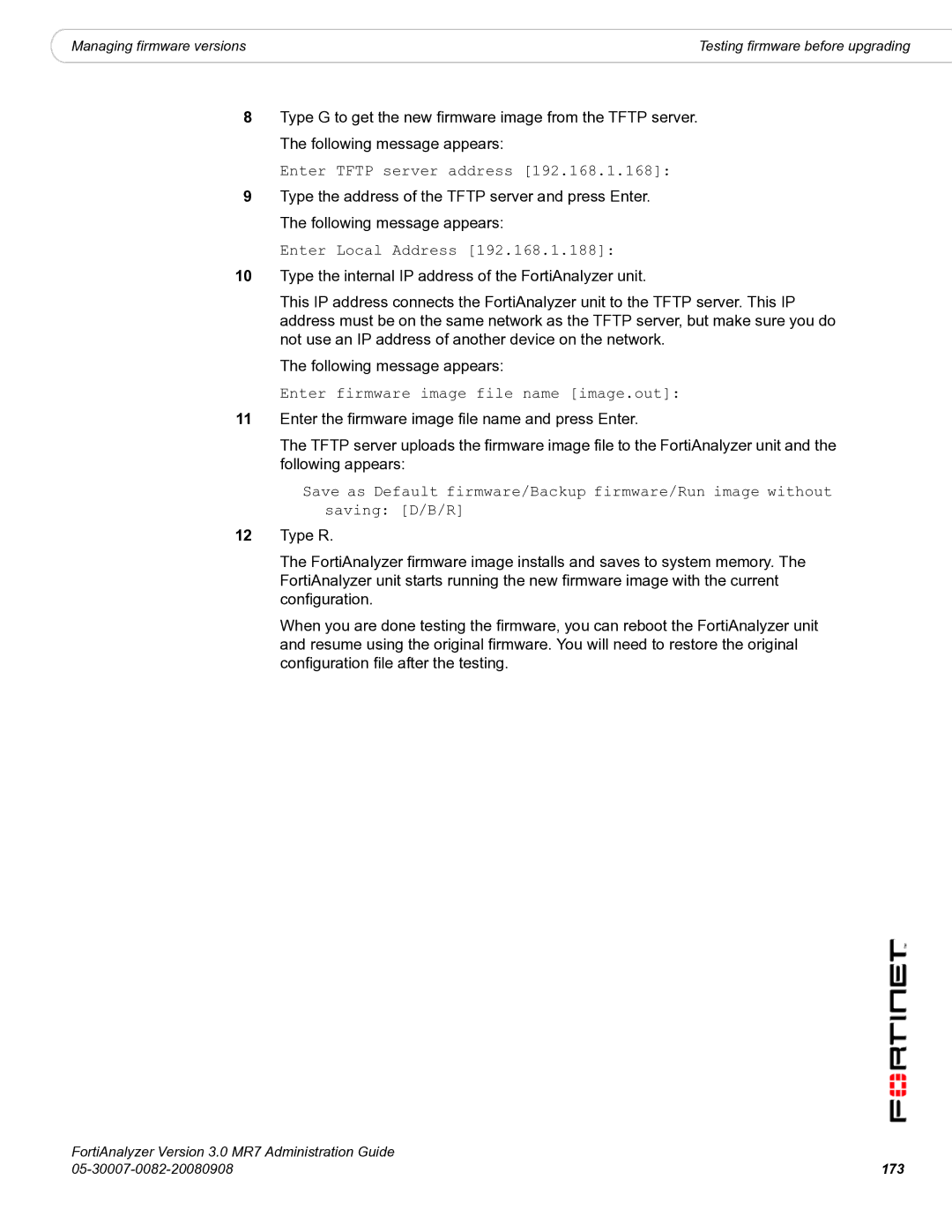 Fortinet 3.0 MR7 manual Enter Tftp server address, Enter Local Address, Enter firmware image file name image.out, 173 