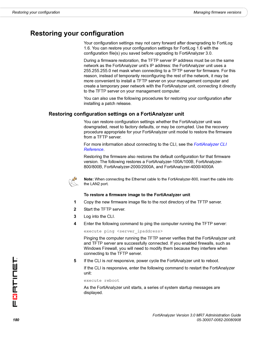 Fortinet 3.0 MR7 Restoring your configuration, Restoring configuration settings on a FortiAnalyzer unit, Execute reboot 