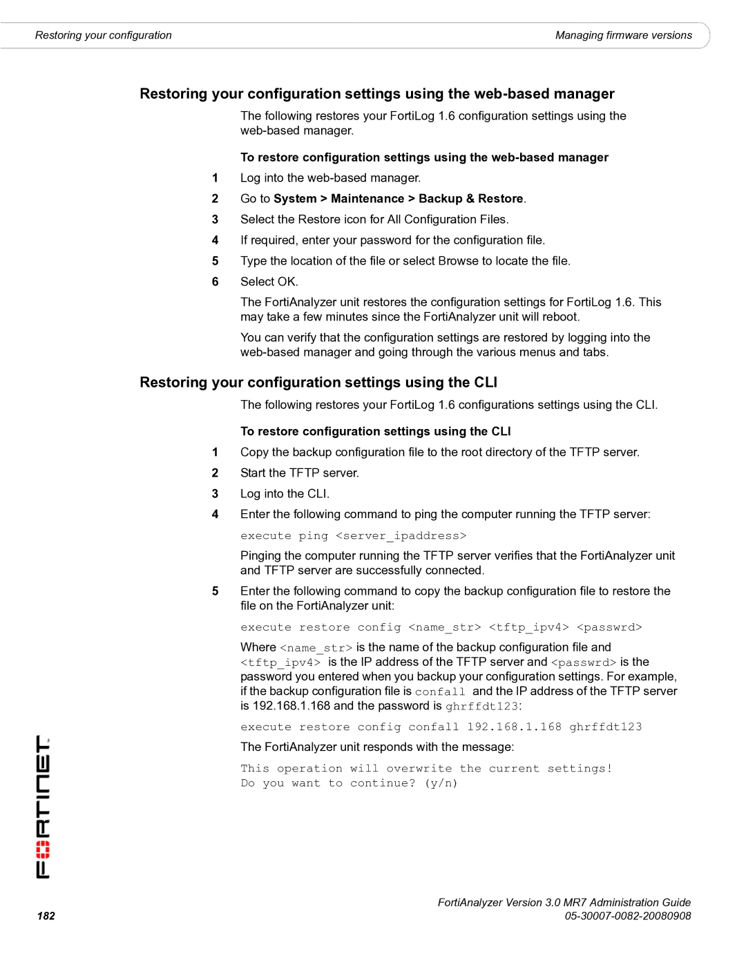 Fortinet 3.0 MR7 Restoring your configuration settings using the CLI, To restore configuration settings using the CLI 