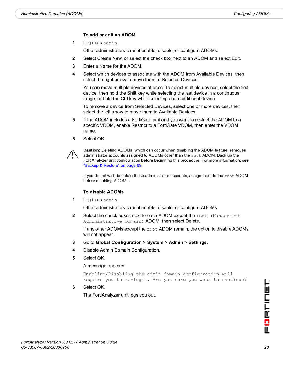 Fortinet 3.0 MR7 manual To add or edit an Adom, To disable ADOMs, Go to Global Configuration System Admin Settings 