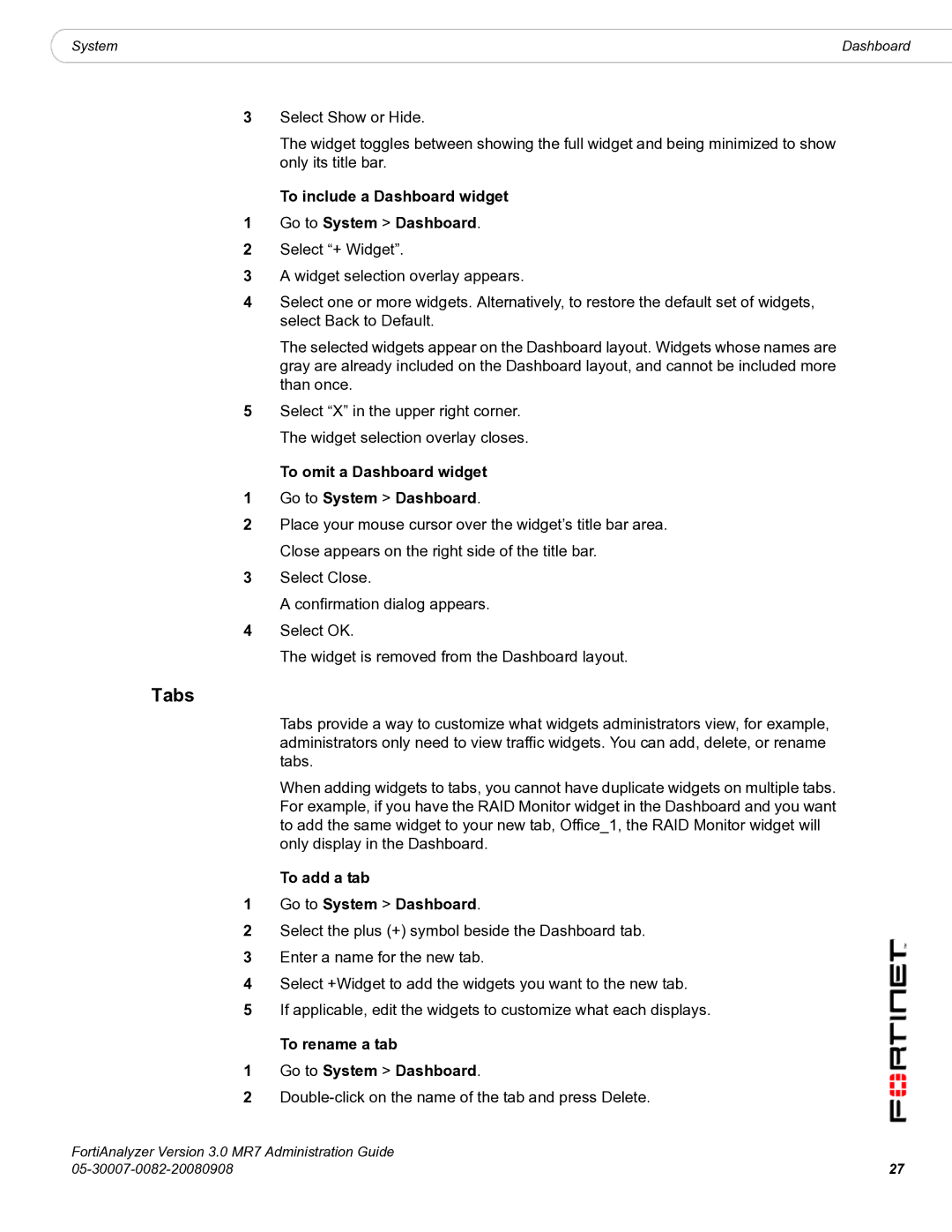 Fortinet 3.0 MR7 manual Tabs, To include a Dashboard widget Go to System Dashboard, To add a tab Go to System Dashboard 